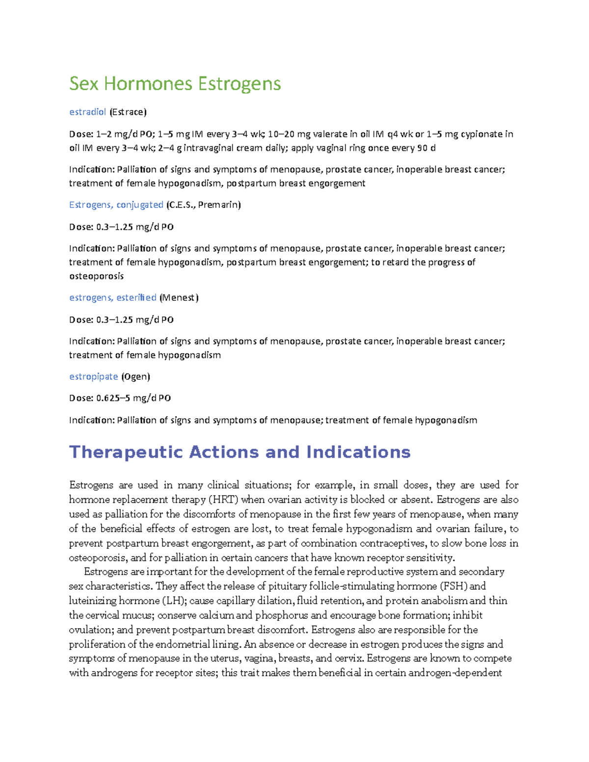 Chapter 40 41 DRUG CARDS Sex Hormones Estrogens Estradiol Estrace