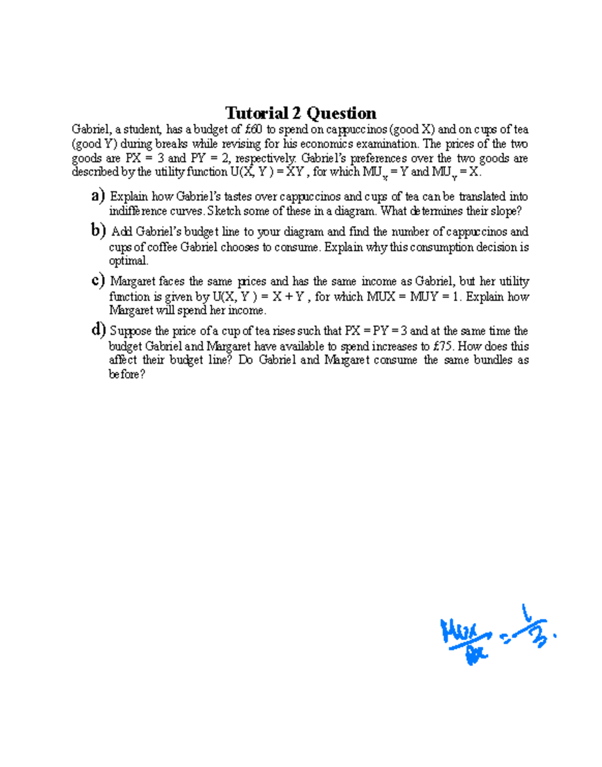 Tutorial 2 Utility - Tutorial 2 Question Gabriel, a student, has a ...