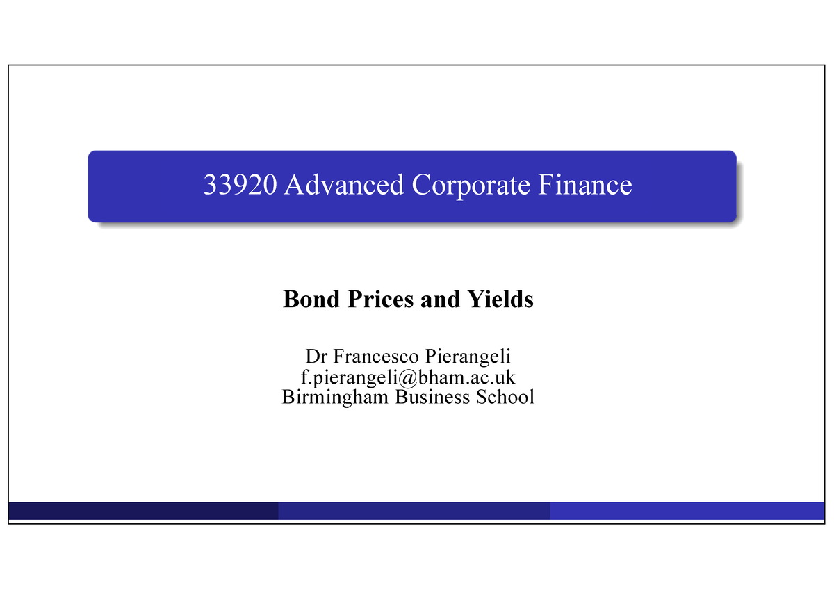 Lecture 1 - Ch14 - Bond Prices And Yields ####### Dr Francesco ...