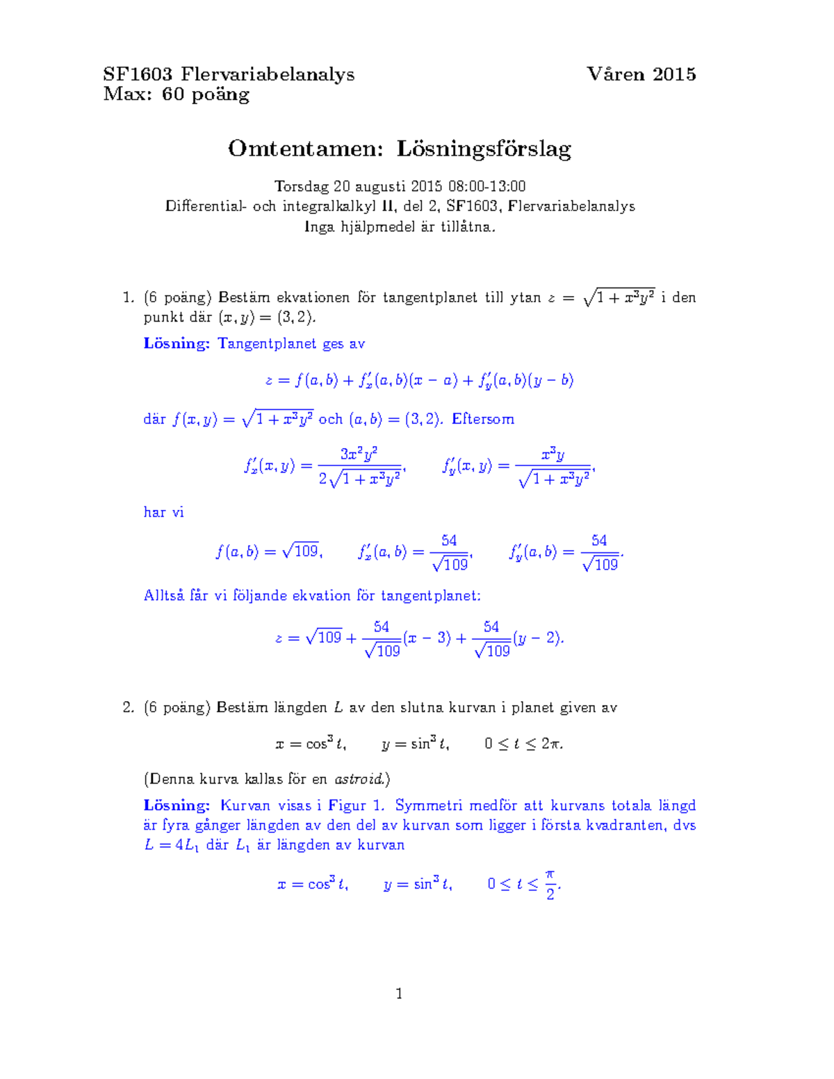 Flervariabelanalys SF1674 - Lösningar 2015-08-20 - SF1603 ...