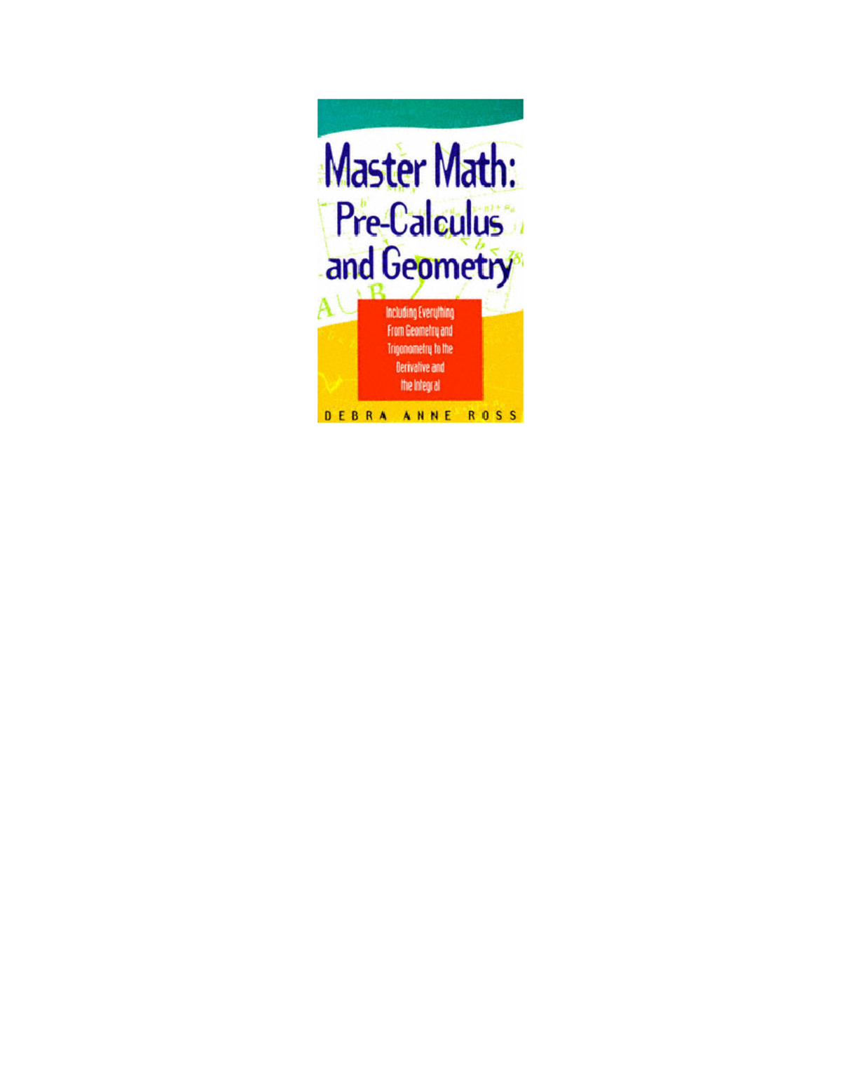 PreCalculus And Geometry by Debra Anne Ross (zlib PreCalculus and