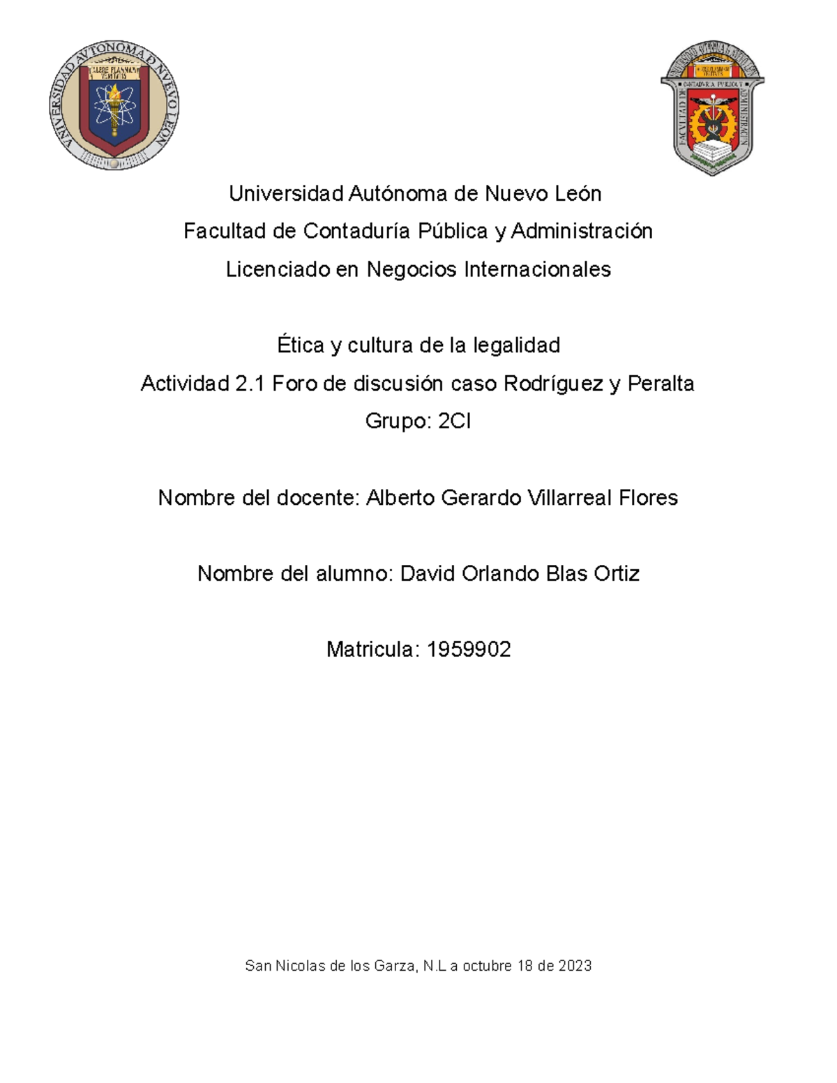 Ev12 Foro De Discusion Rodriguez Etica Universidad Autónoma De Nuevo León Facultad De 2847