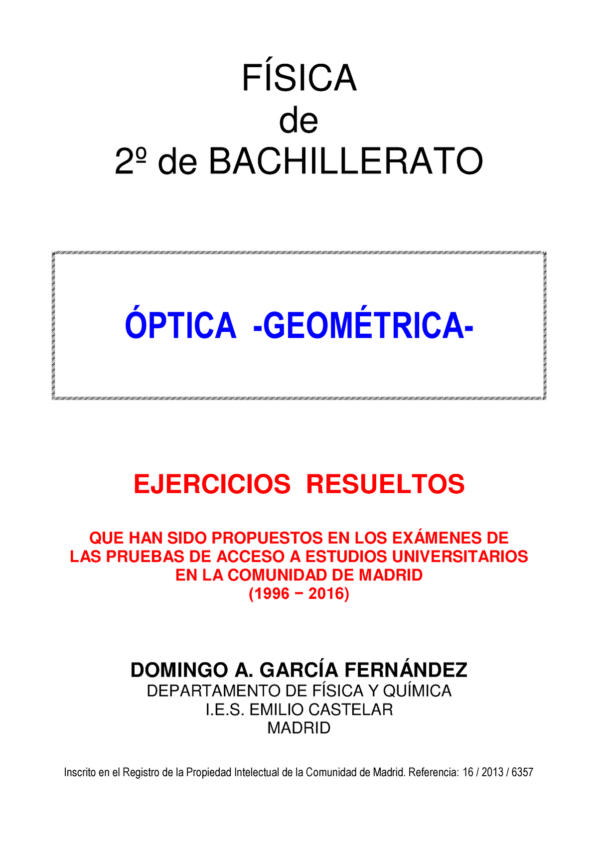 Óptica Evau Madrid FÍsica De 2º De Bachillerato Óptica GeomÉtrica Ejercicios Resueltos 5560
