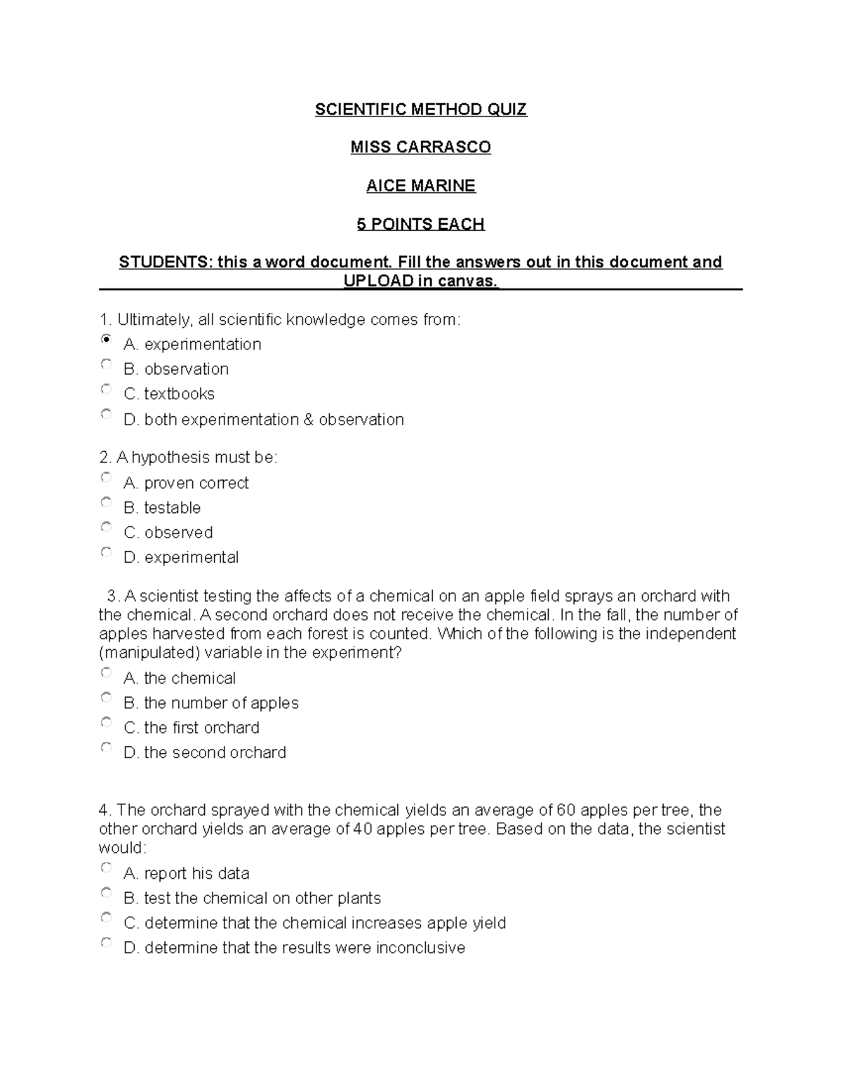 Scientific Method QUIZ AICE Marine SCIENTIFIC METHOD QUIZ MISS