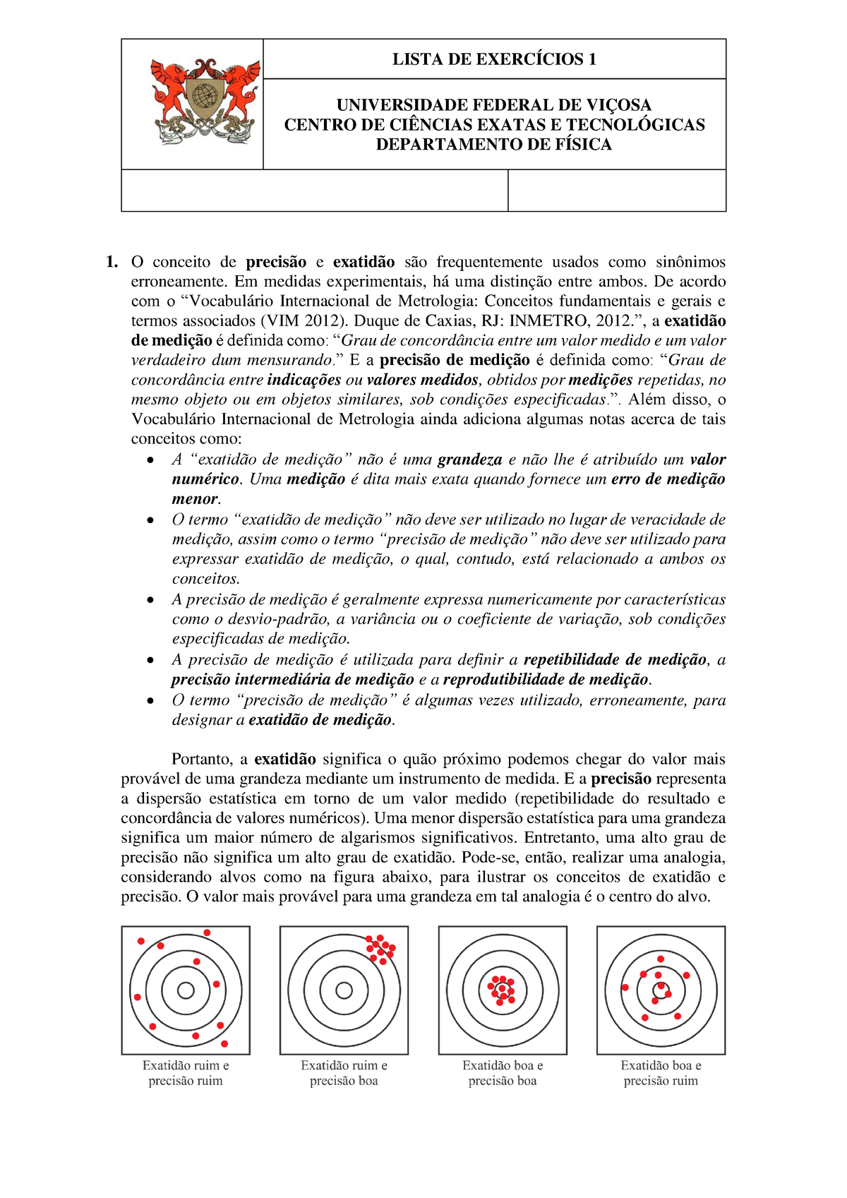 Lista de exercicios - LISTA DE EXERCÍCIOS Disciplina de Física Experimental  I 1) Quantos algarismos - Studocu