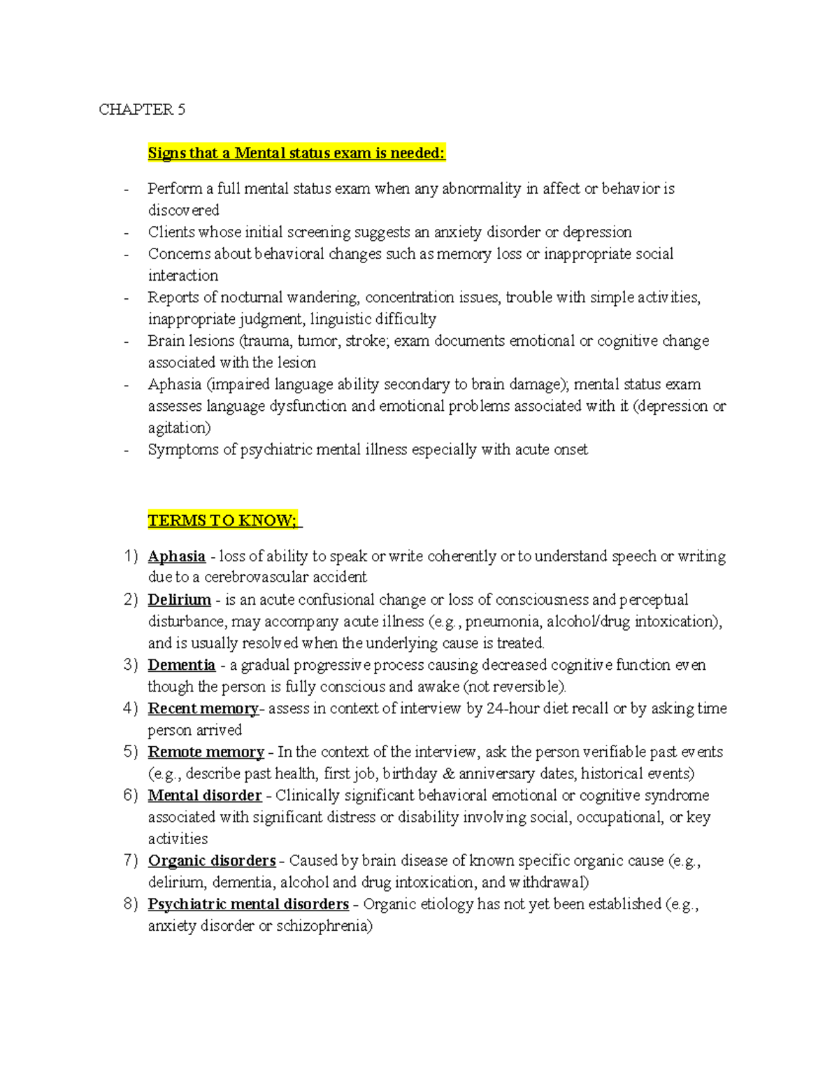EXAM 3 Study Guide - CHAPTER 5 Signs that a Mental status exam is ...