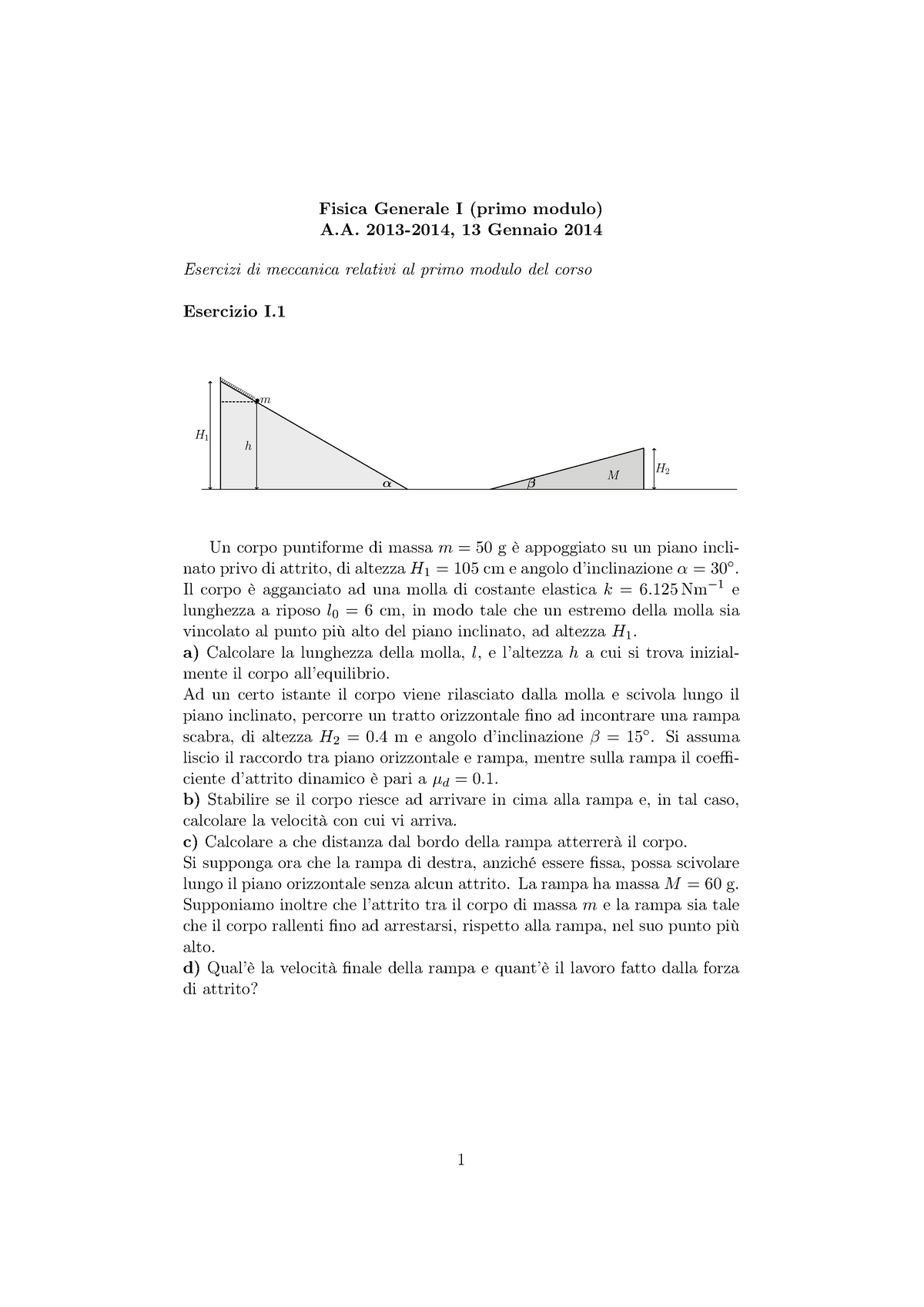 Esame-130114 - Prova D'esame Di Fisica 1 Con Soluzioni Complete Annesse ...