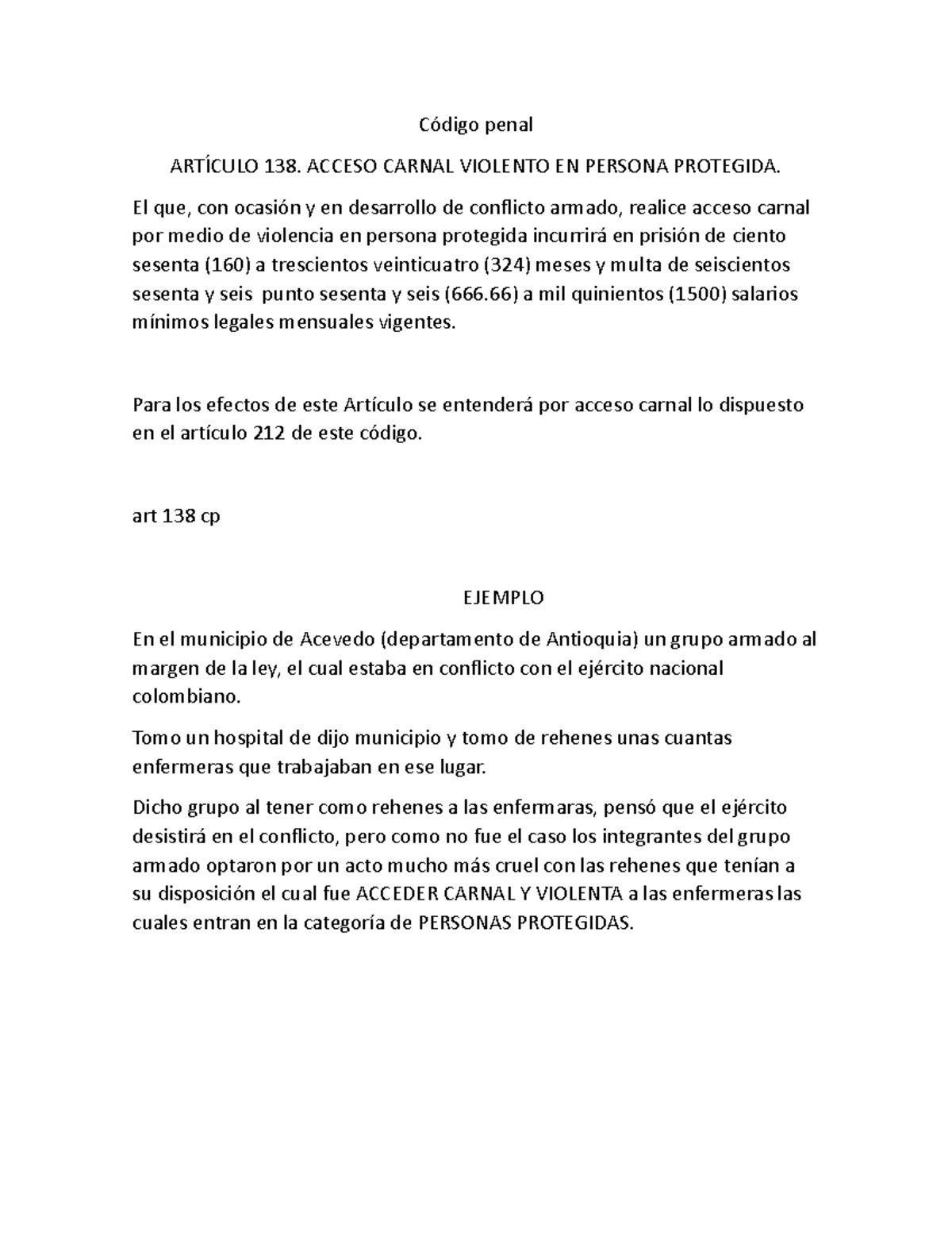 Articulo 138 Codigo Penal - Código Penal ARTÍCULO 138. ACCESO CARNAL ...