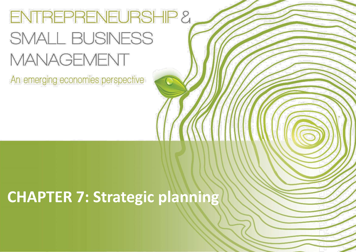 ESBM2724- Ch 7 Amended-Strategic Planning - CHAPTER 7: Strategic ...