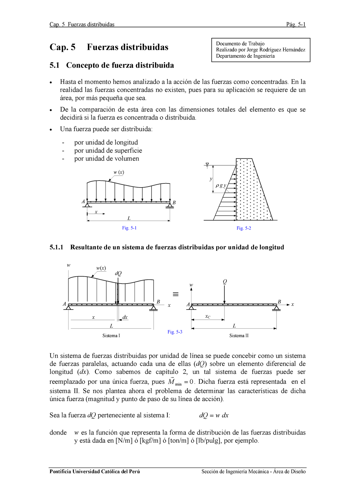 Cap. 5 Fuerzas Distribuidas - Cap. 5 Fuerzas Distribuidas Cap. 5 ...