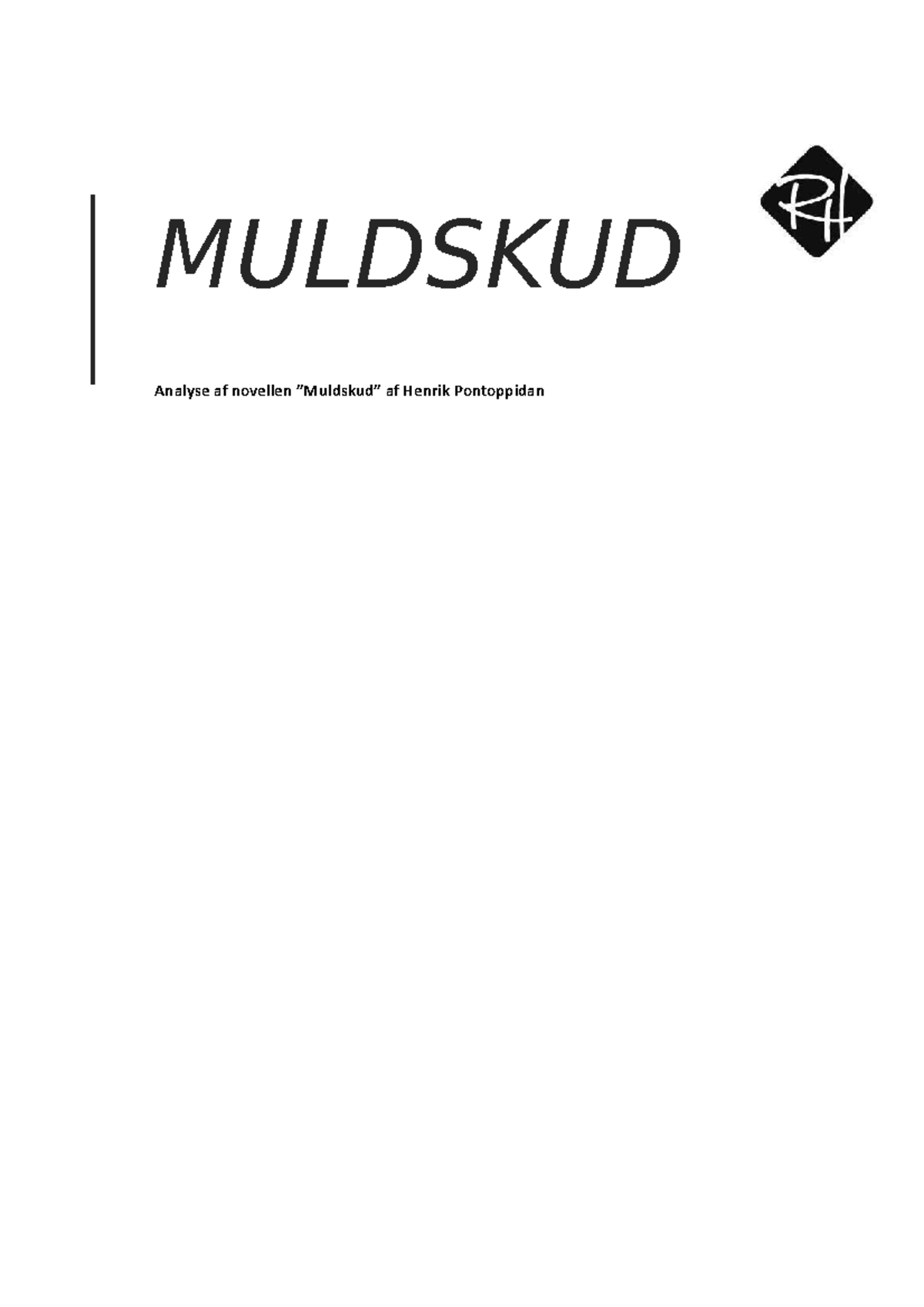 Tekstanalyse Af Muldskud - MULDSKUD Analyse Af Novellen ”Muldskud” Af ...