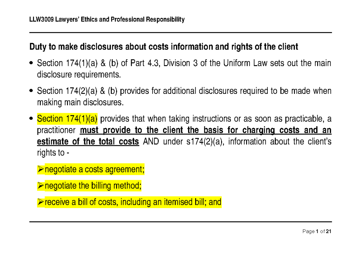 Costs Disclosures and Costs Agreements Duty to make disclosures about