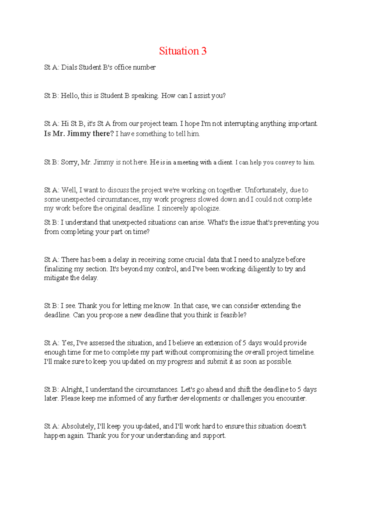 Situation3 Situation 3 St A Dials Student B's office number St B