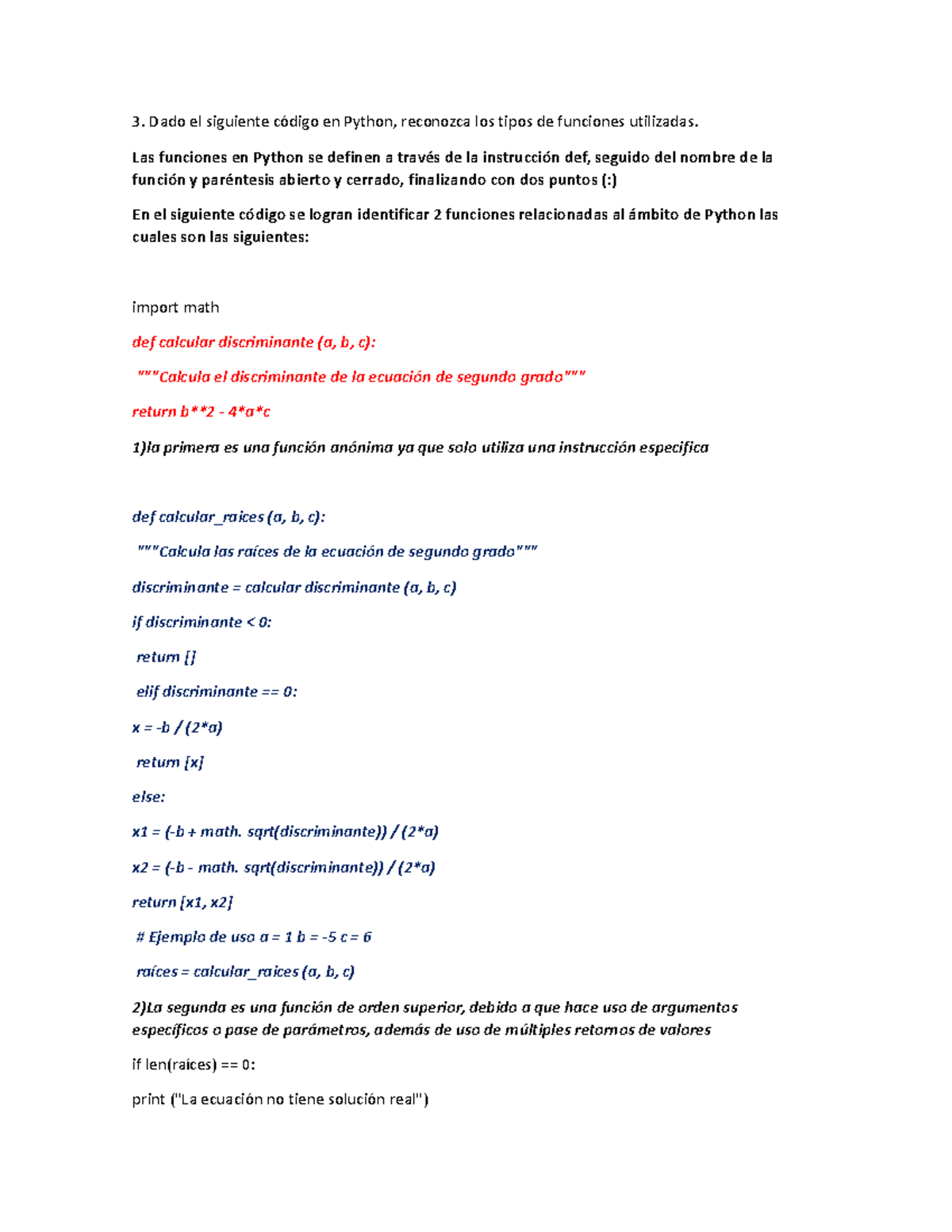 Pregunta 3 codigo python - Dado el siguiente código en Python ...