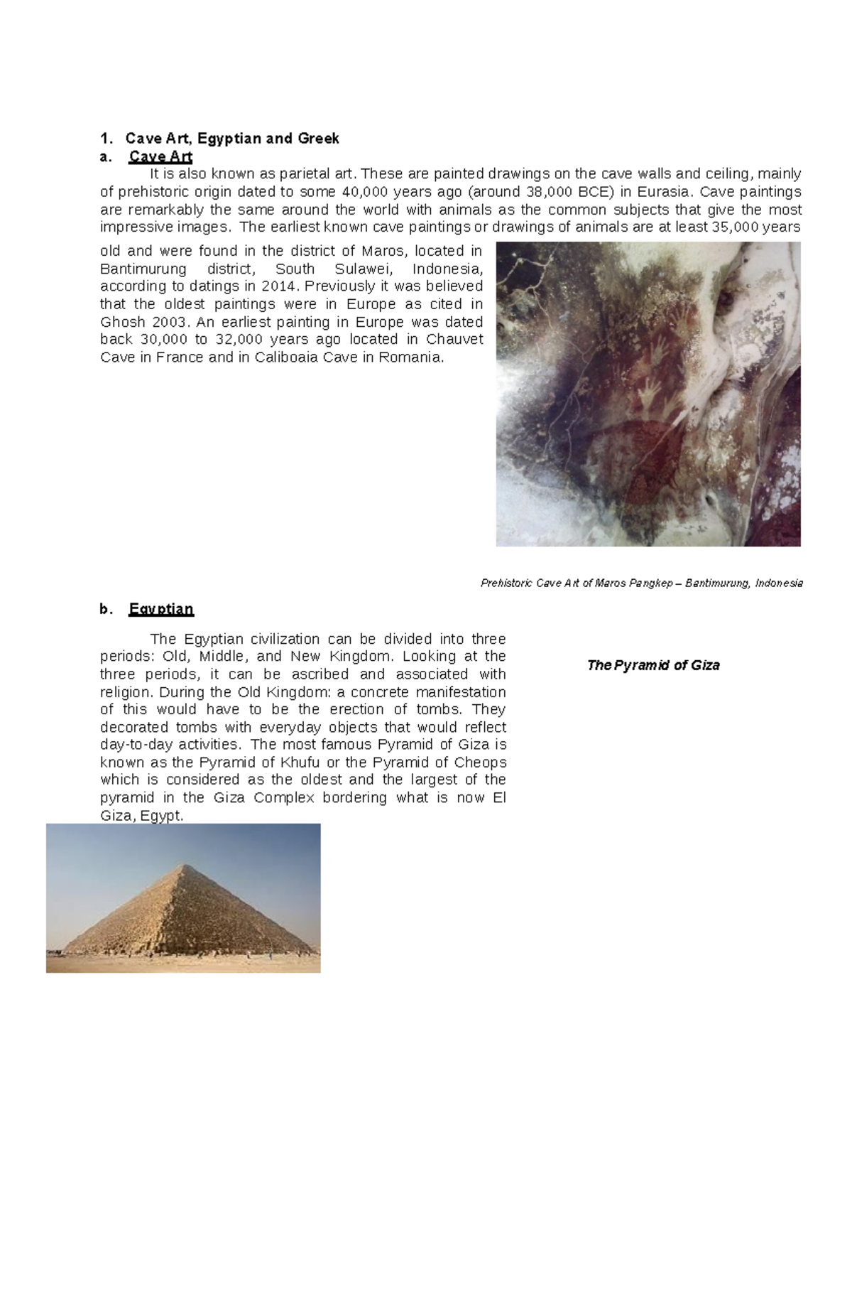 Cave Art Cave Art Cave Art, Egyptian and Greek a. Cave Art It is