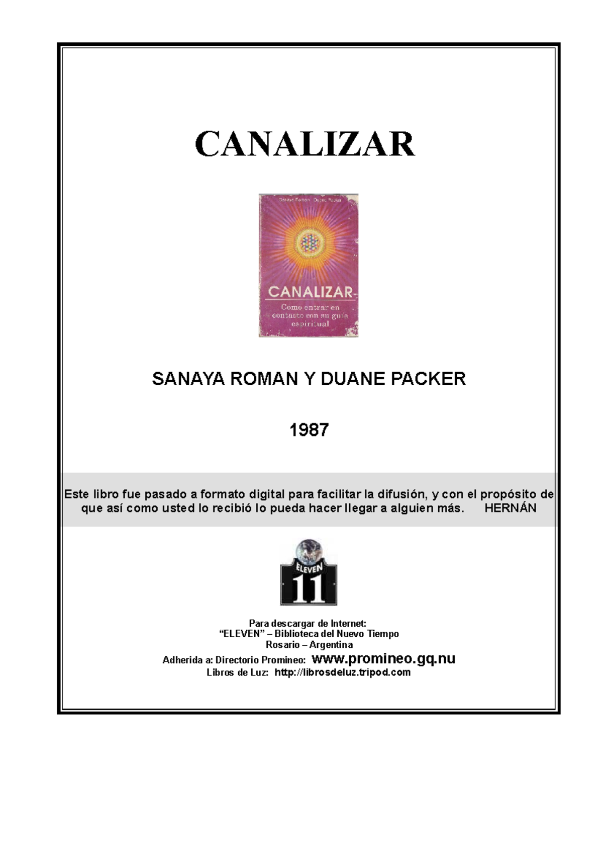 Canalizar sanayaroman y duanepacker - CANALIZAR SANAYA ROMAN Y DUANE ...