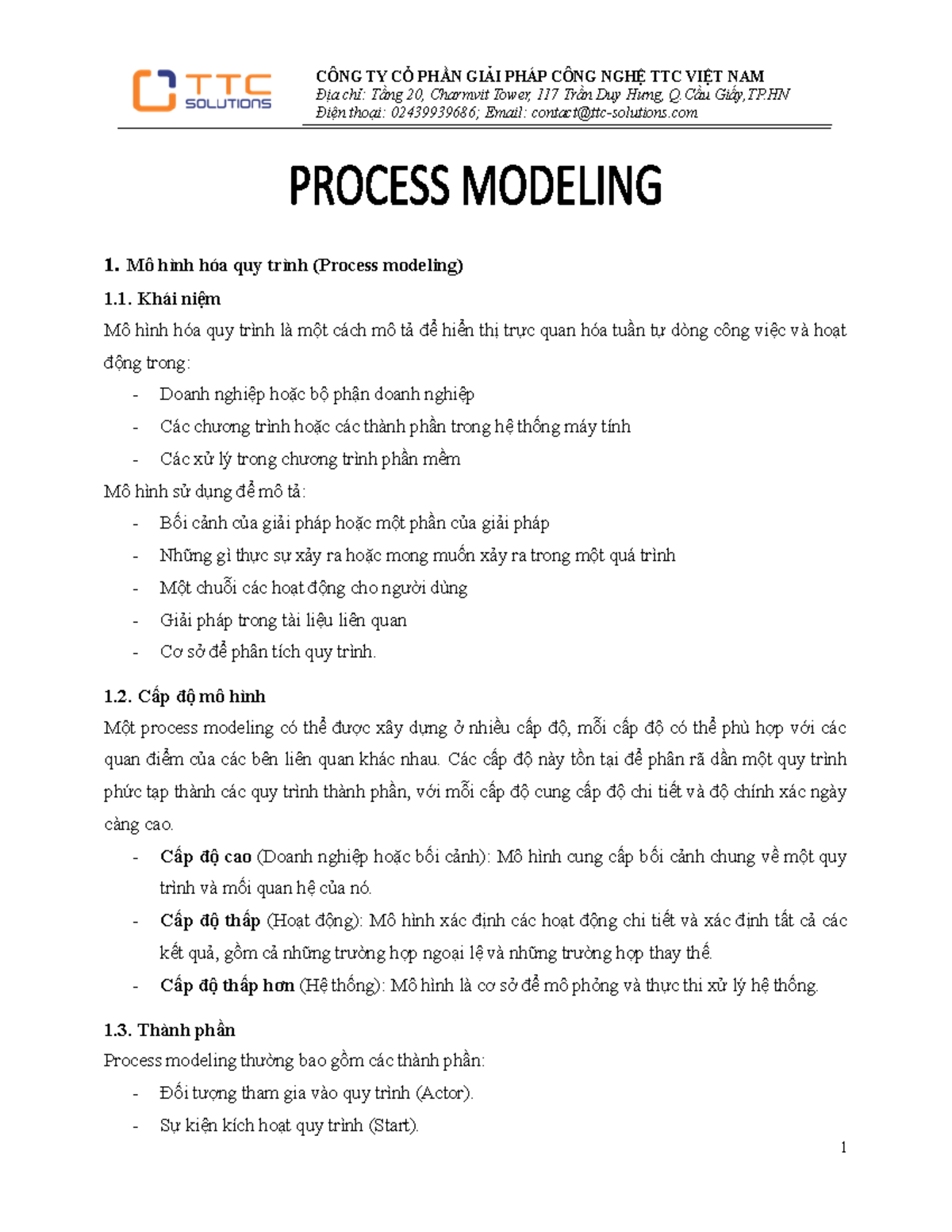 Process Modelling - Địa chỉ: Tầng 20, Charmvit Tower, 117 Trần Duy Hưng ...