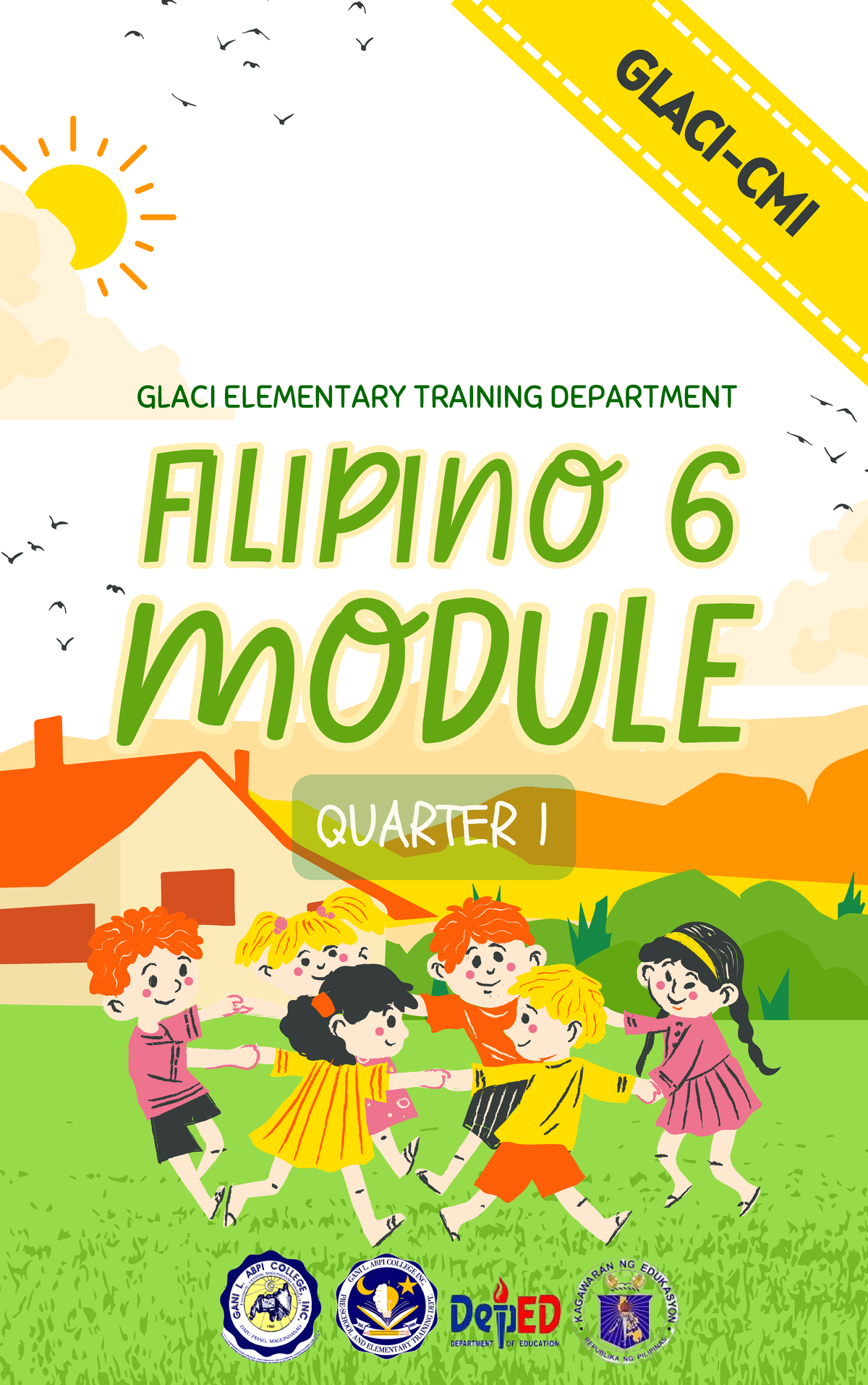 Glaci-CMI - BSED Filipino - QUARTER 1 FILIPINO 6FILIPINO 6 GLACI ...