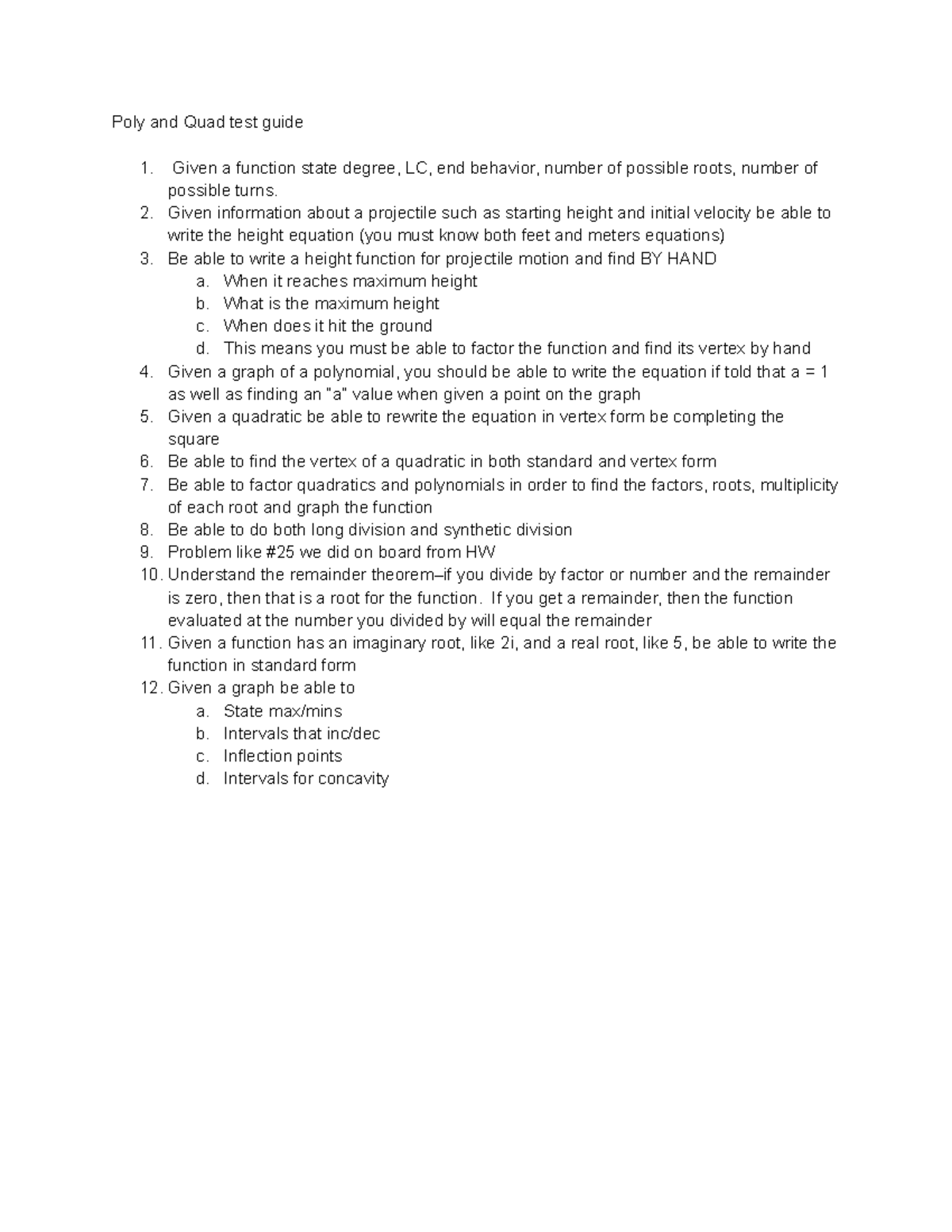 Poly and Quad test guide Given a function state degree, LC, end