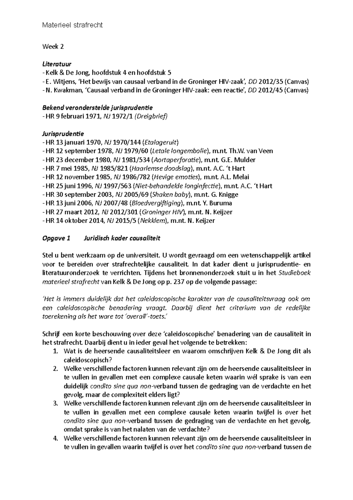 Materieel Strafrecht Aantekeningen + Werkgroepopdrachten - Week 2 ...