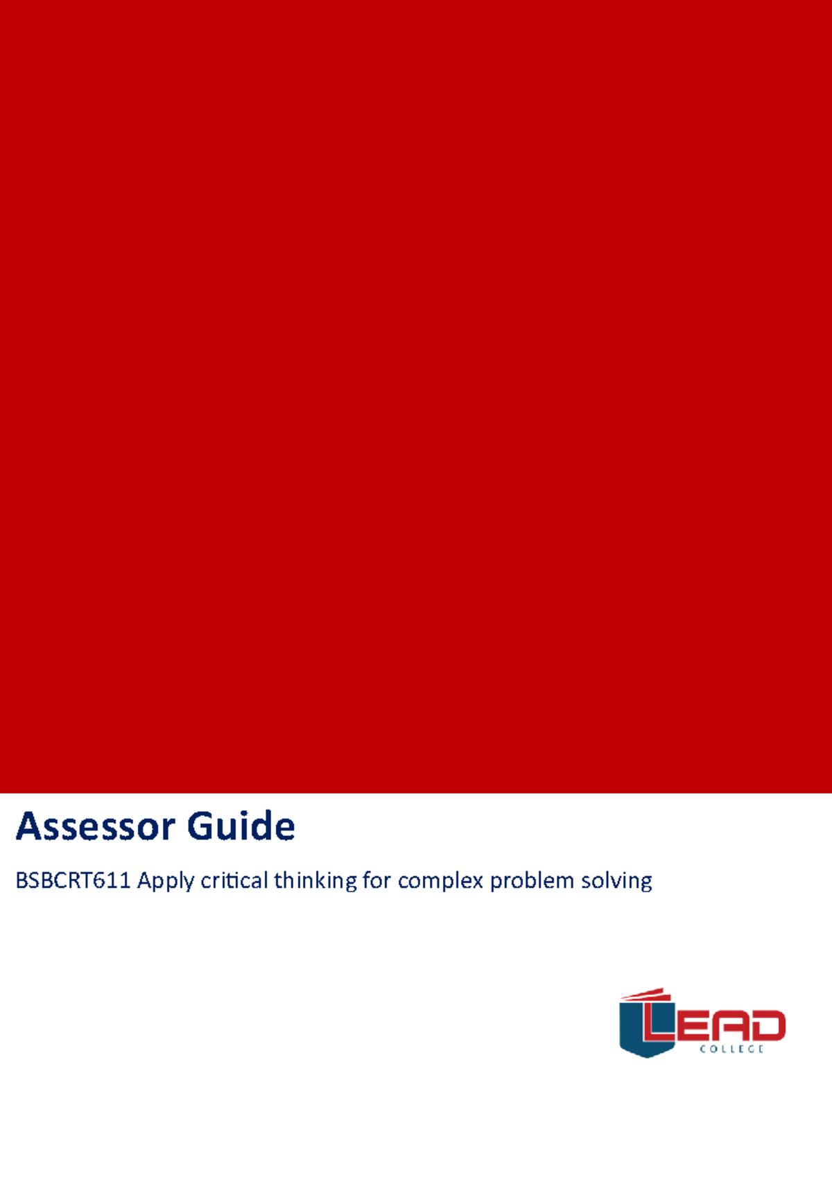 Bsbcrt 611 Task 2 - Second Discussion - Assessor Guide BSBCRT611 Apply ...