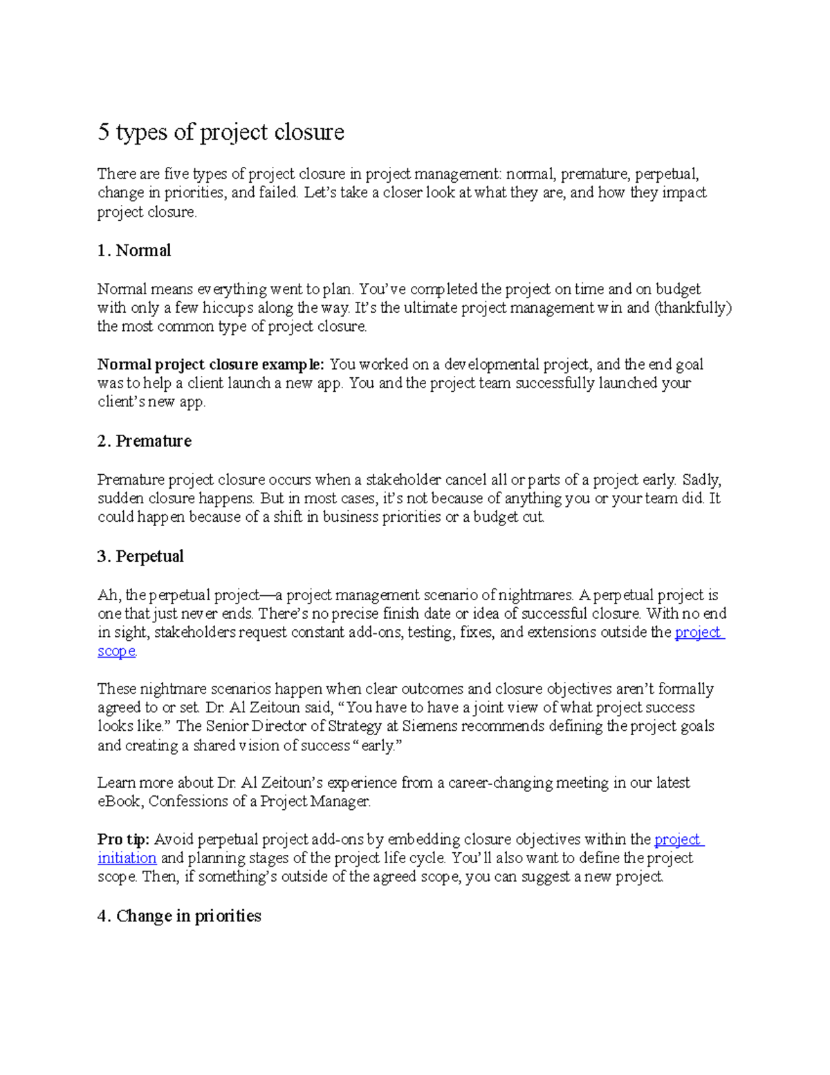 Discussion module 8 - Human resources - 5 types of project closure ...