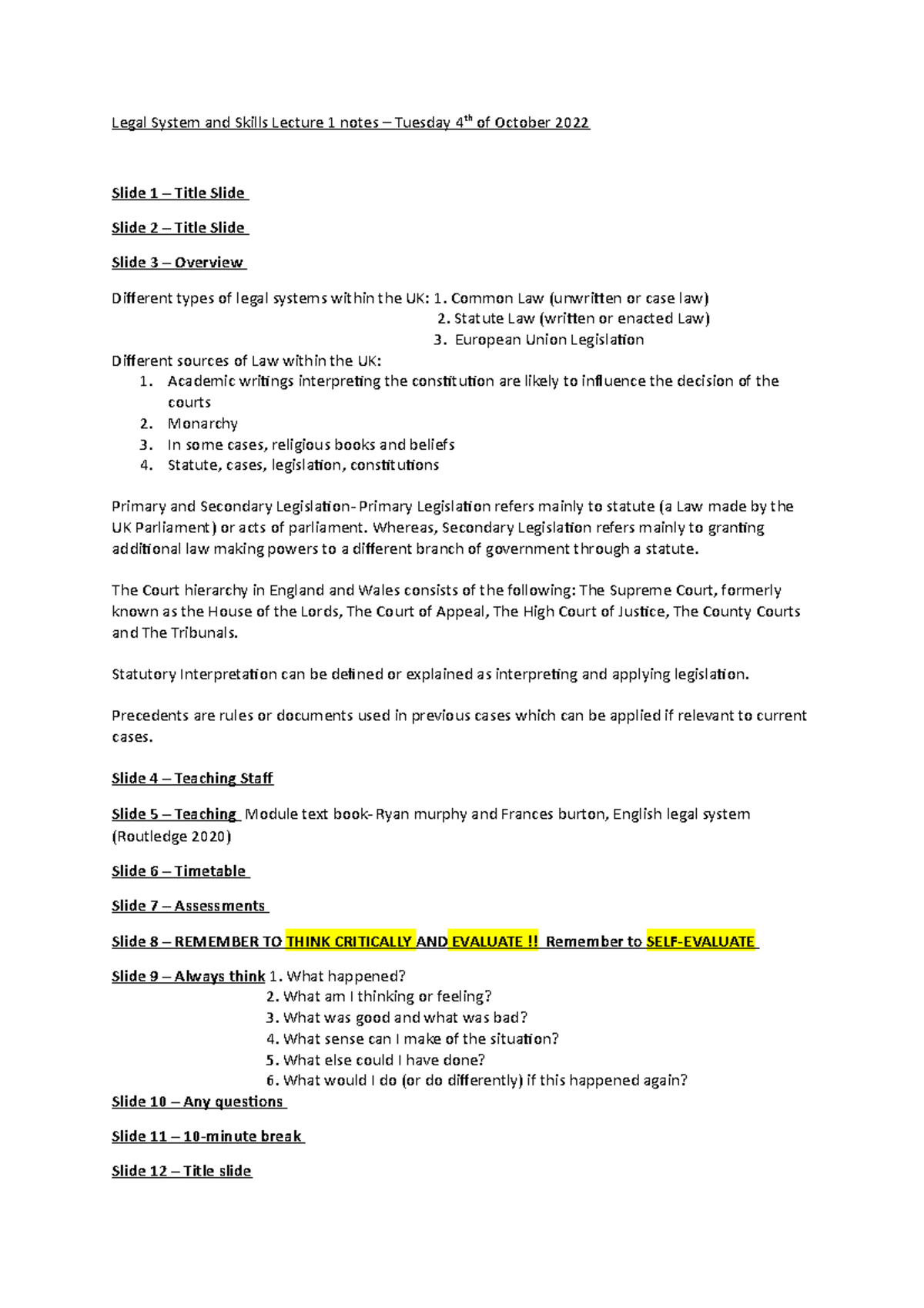 Legal System and Skills Lecture 1 notes Common Law (unwritten or case