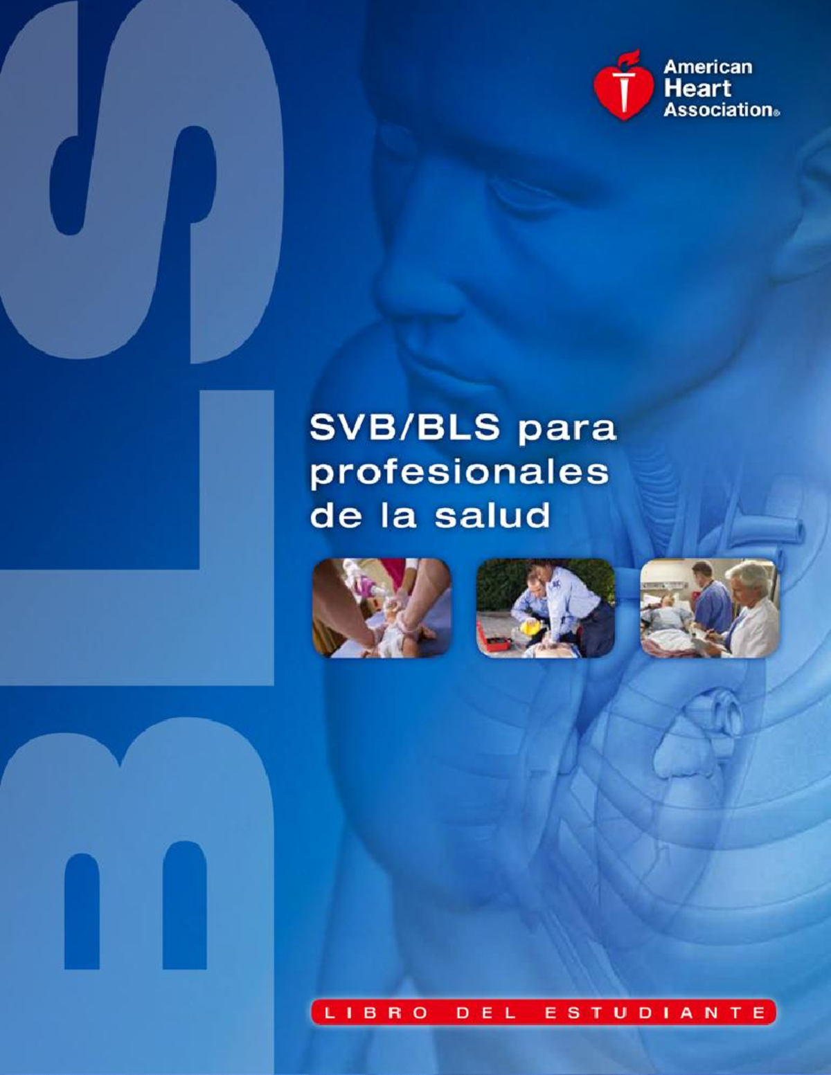 BLS- Manual Alumno - bls - i ii Subcomité de SVB/BLS 2010- Robert A ...