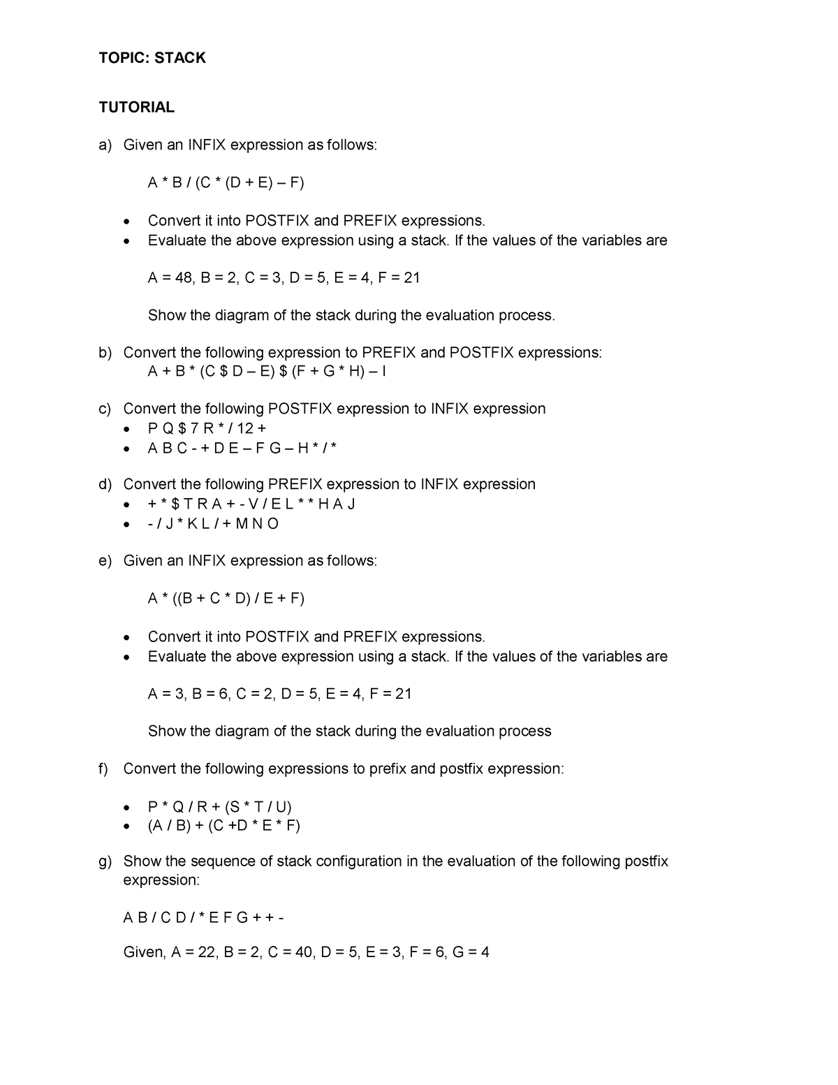 [chap 5]tutorial - Stack - Topic: Stack Tutorial A) Given An Infix 