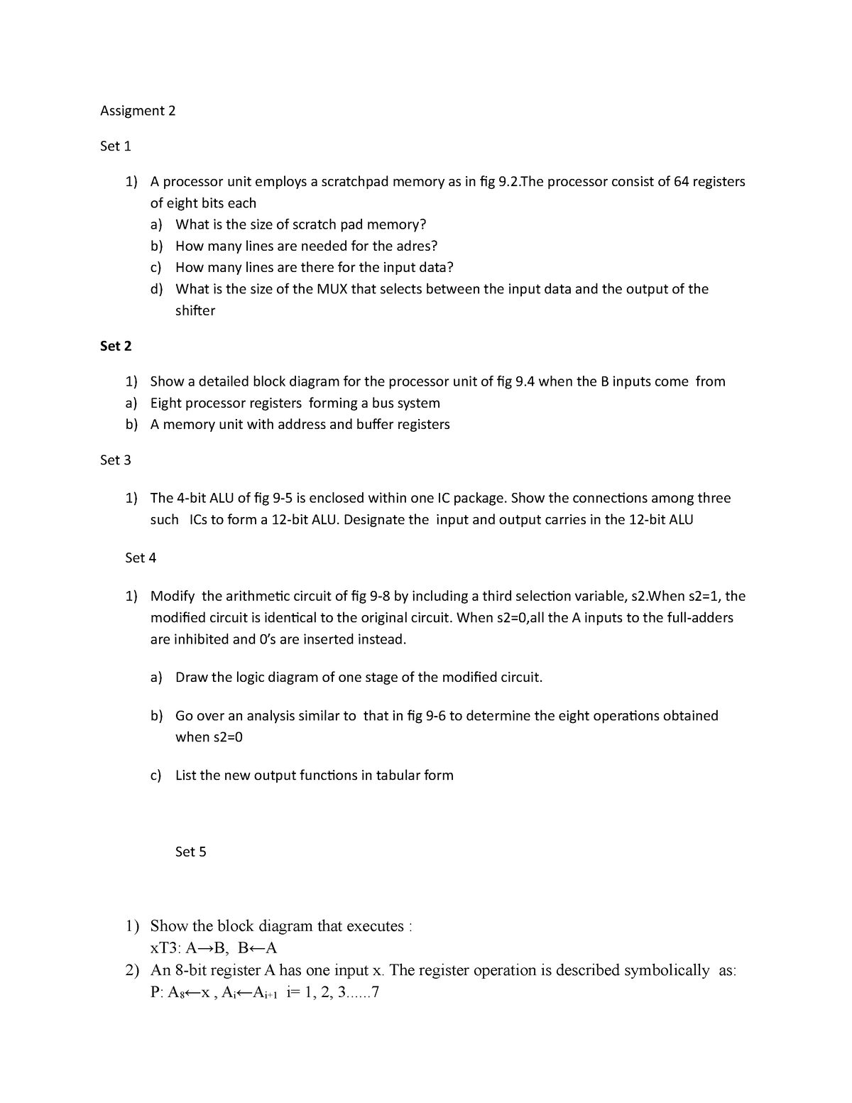 Assigment 2 - Assignment - Assigment 2 Set 1 A processor unit employs a ...