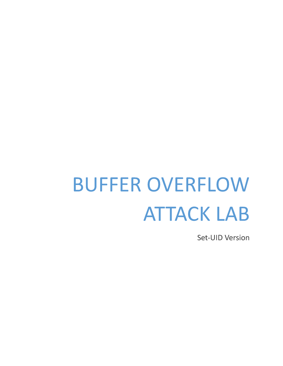 Buffer Overflow Vulnerabilities - BUFFER OVERFLOW ATTACK LAB Set-UID ...