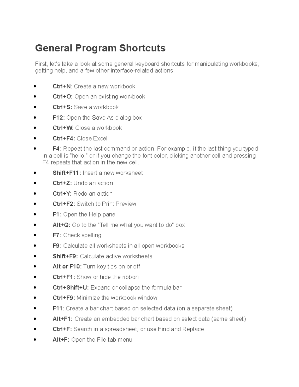important notes - General Program Shortcuts First, let’s take a look at ...
