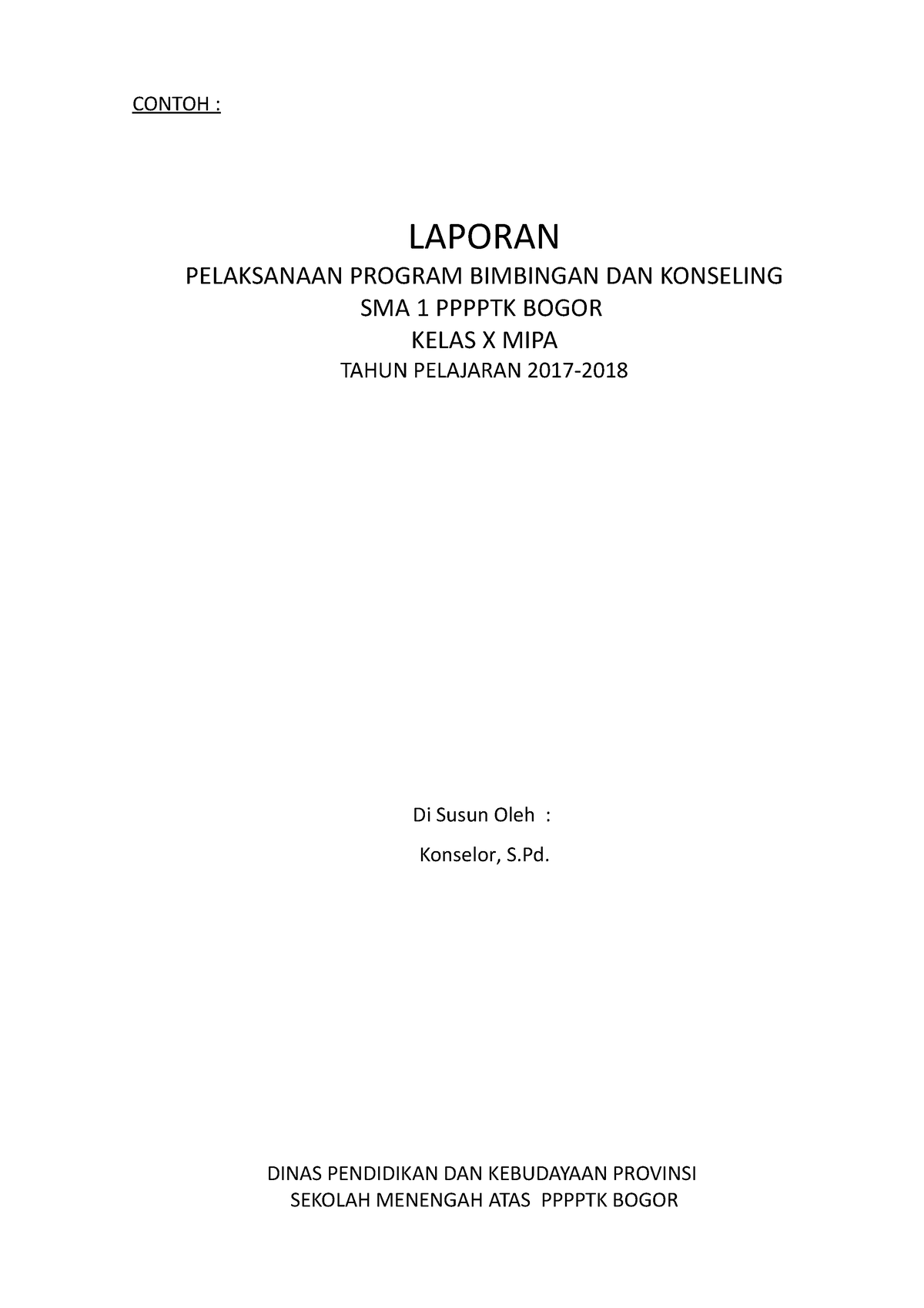 Contoh Laporan GURU BK [ainamulyana - CONTOH : LAPORAN PELAKSANAAN ...