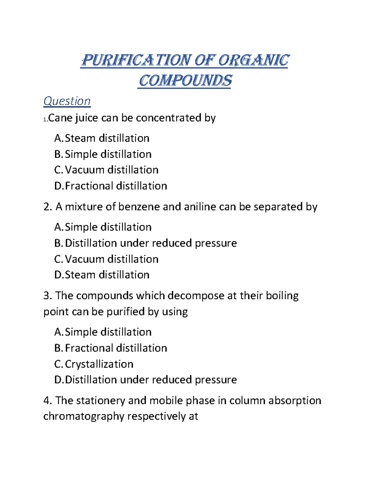 Purification of organic compounds questions Purification of organic compounds Question 1 juice