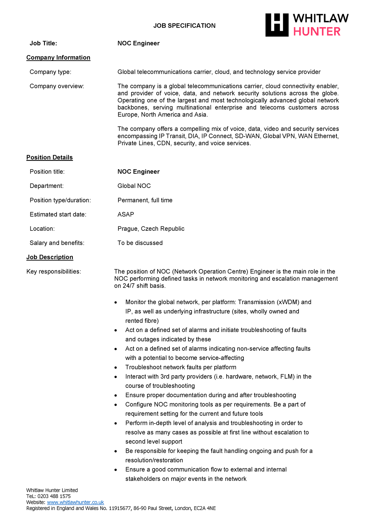 JD - NOC Engineer - JOB SPECIFICATION Whitlaw Hunter Limited TeL: 0203 ...