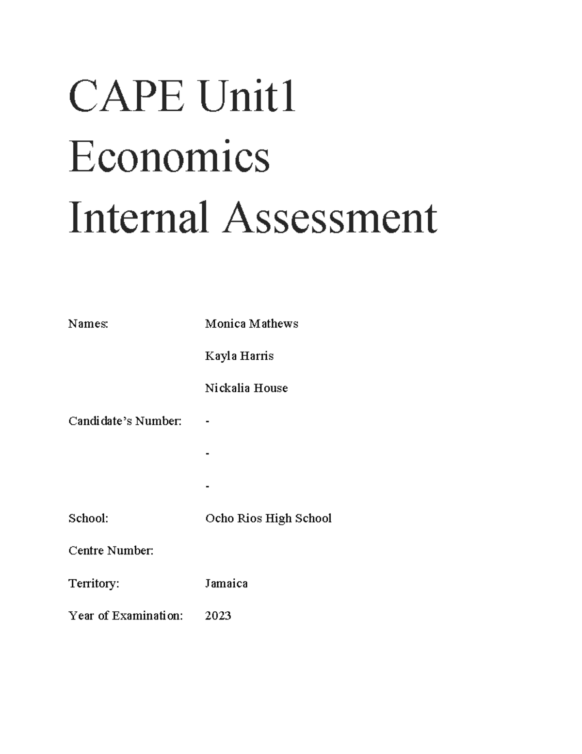 Economics IA unit 1 - CAPE Unit Economics Internal Assessment Names ...