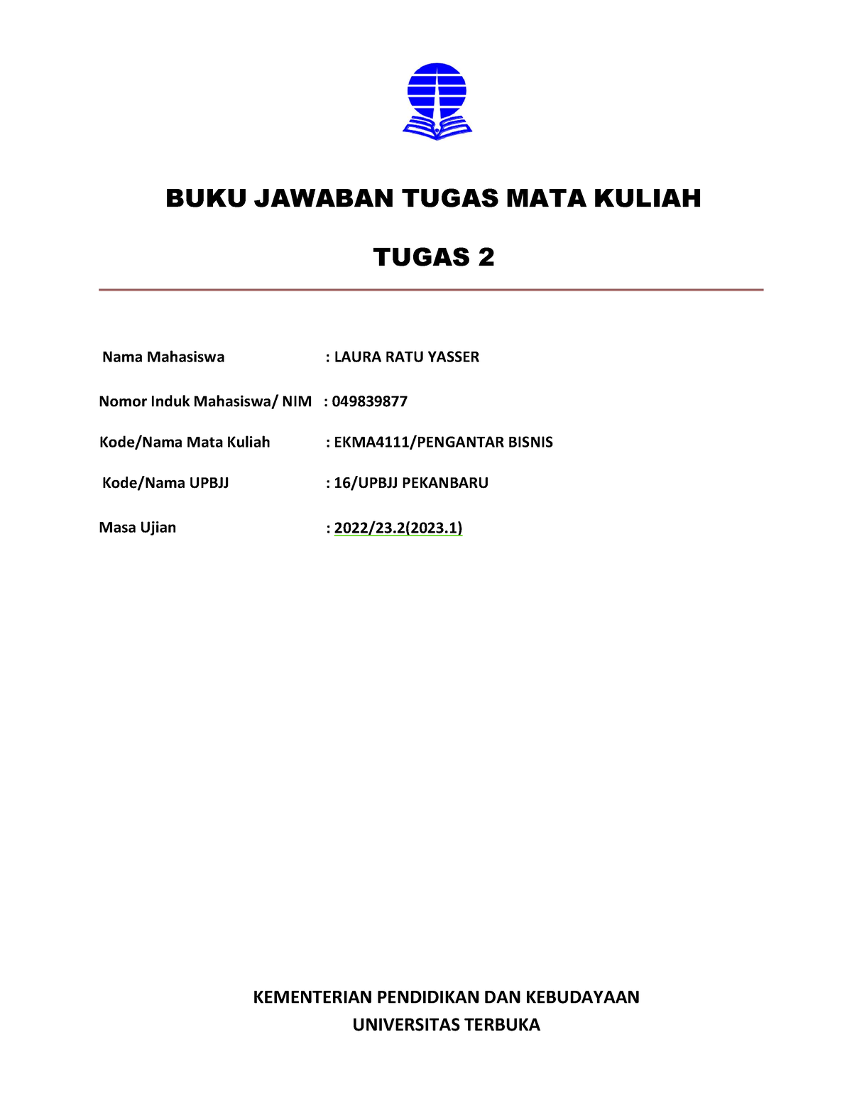 049839877 EKMA4111 Pengantar Bisnis TMK 2 - BUKU JAWABAN TUGAS MATA ...