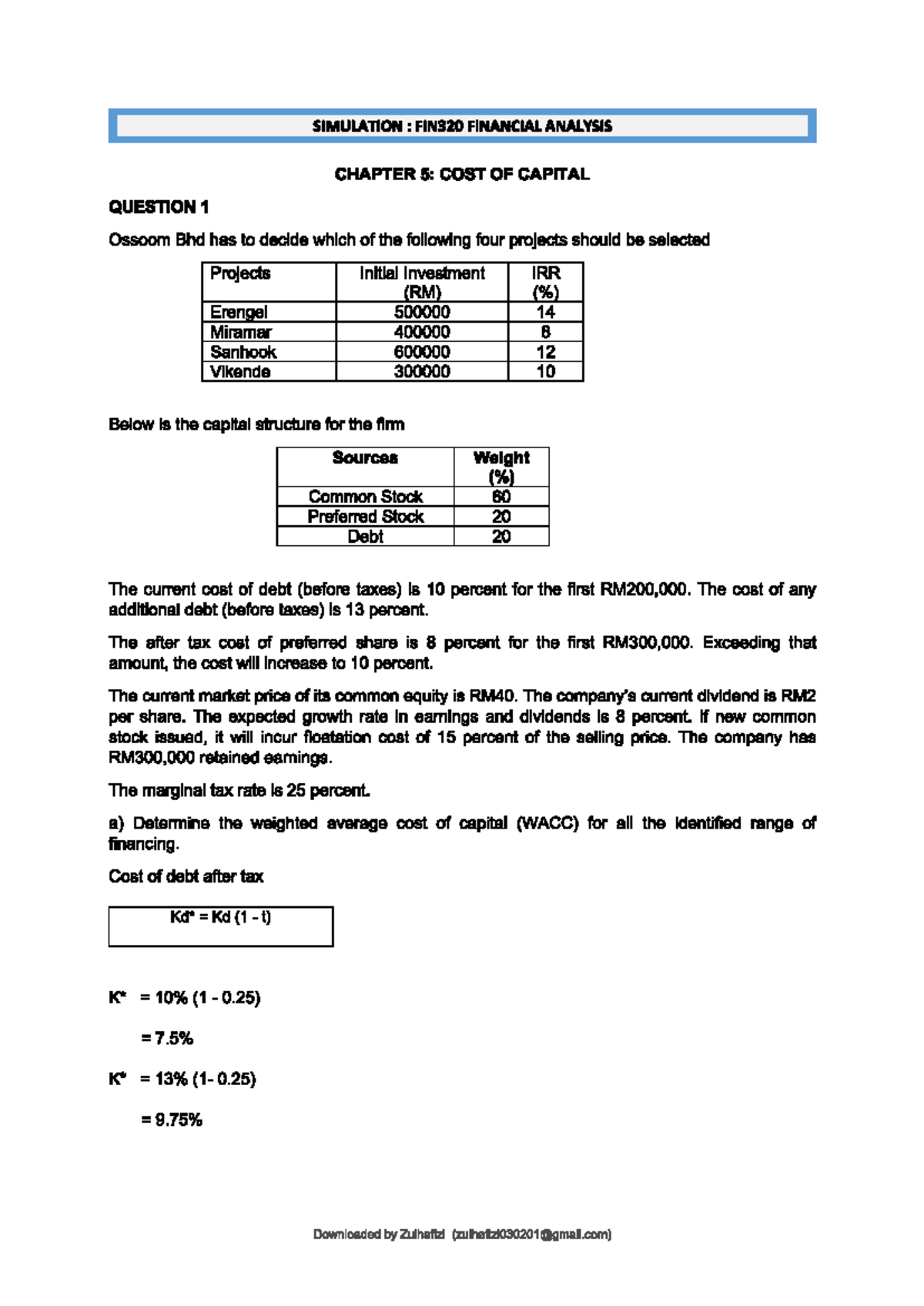 Fin320 - SIMULATION : FIN320 FINANCIAL ANALYSIS CHAPTER 5: COST OF ...