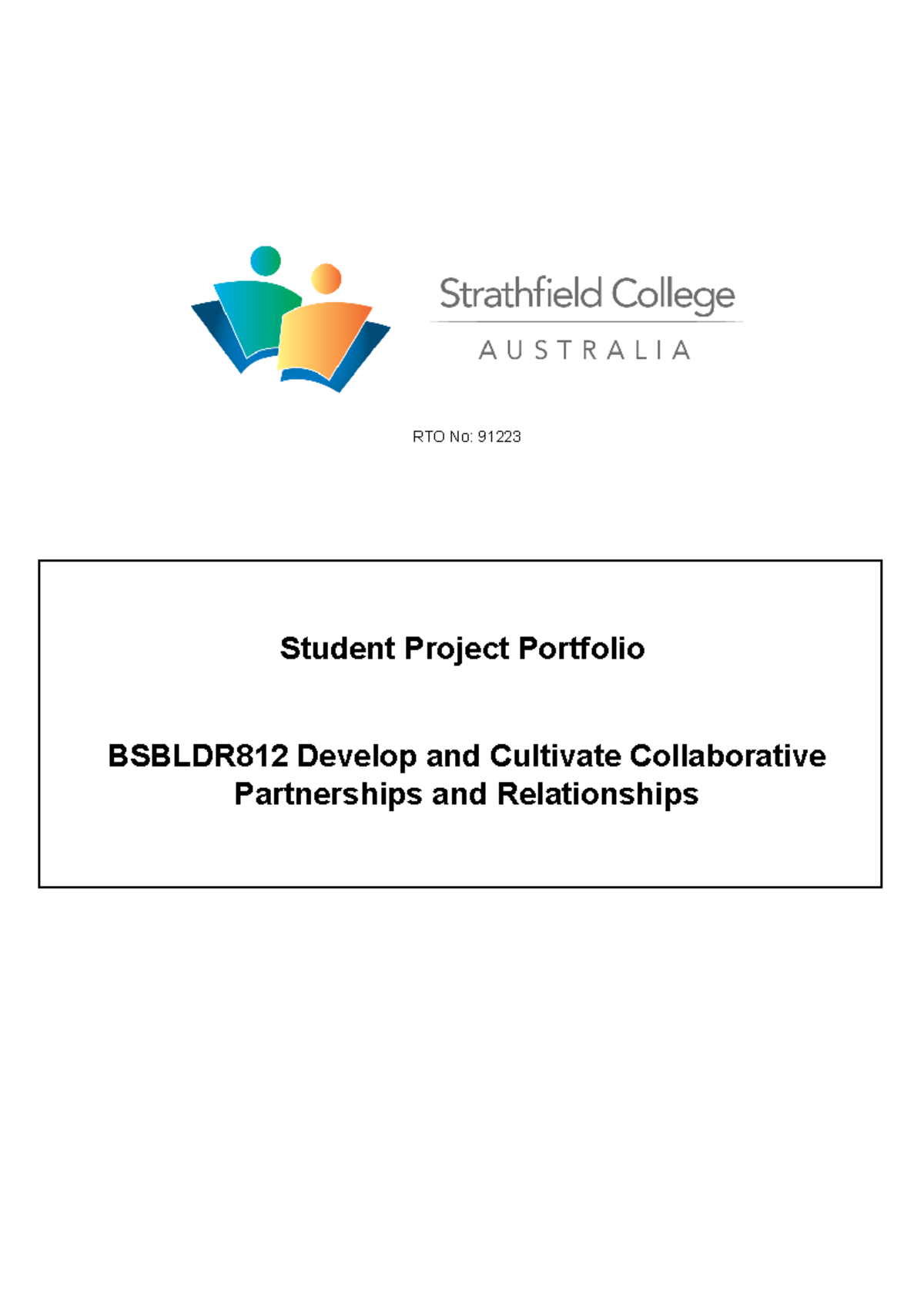 Bsbldr 812 Student Project Portfolio - RTO No: 91223 Student Project ...