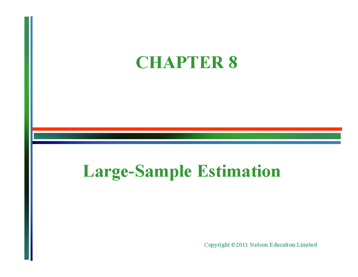 STAT100-001 Chapter 8 - Lecture Notes - Large-Sample Estimation CHAPTER ...