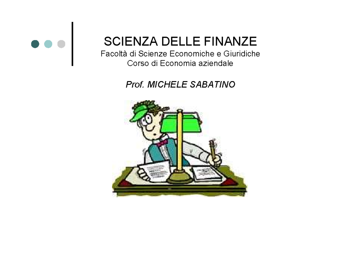 Scienza delle Finanze parte 1 SCIENZA DELLE FINANZE Facoltà di