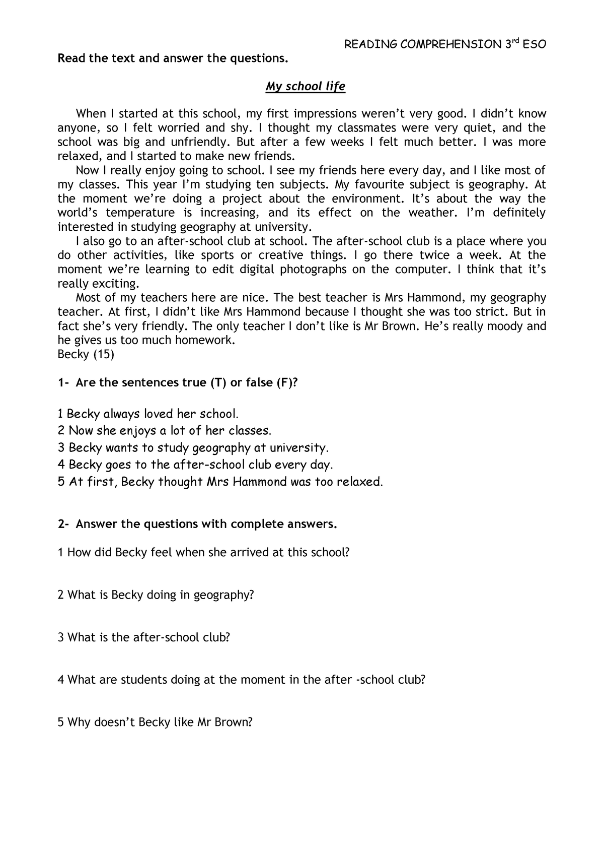 School LIFE - activity - READING COMPREHENSION 3rd ESO Read the text ...