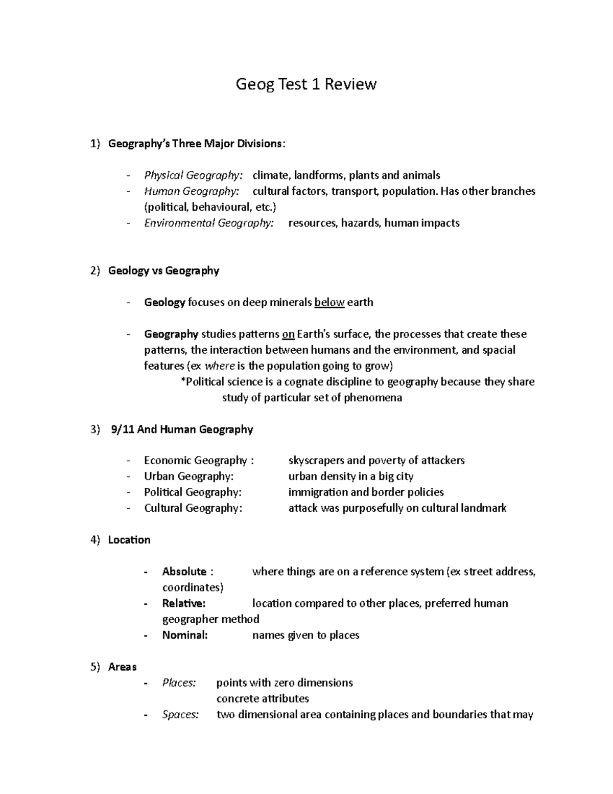 Geography 101 Test 1 Review Geog Test 1 Review 1) Geography’s Three
