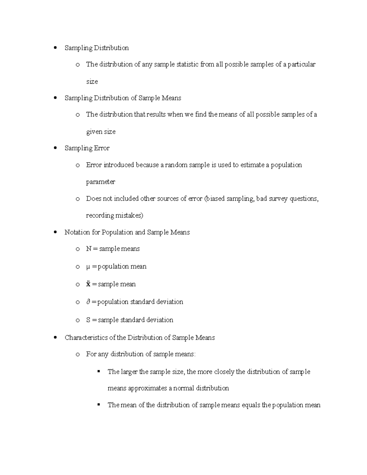 Module 8 Notes - Sampling Distribution o The distribution of any sample ...