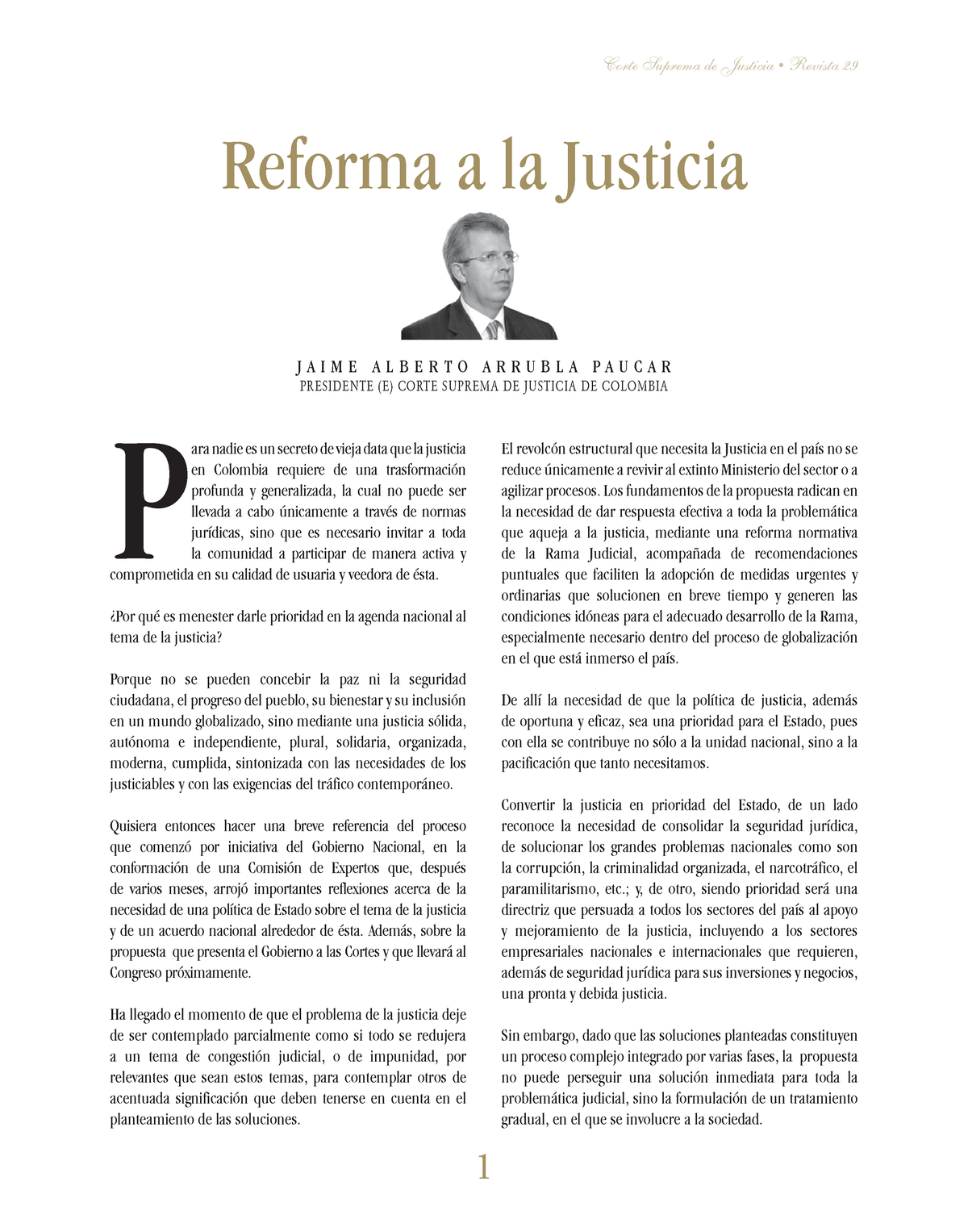 R29reformaajusticia Plantea las problemáticas de la reforma Reforma