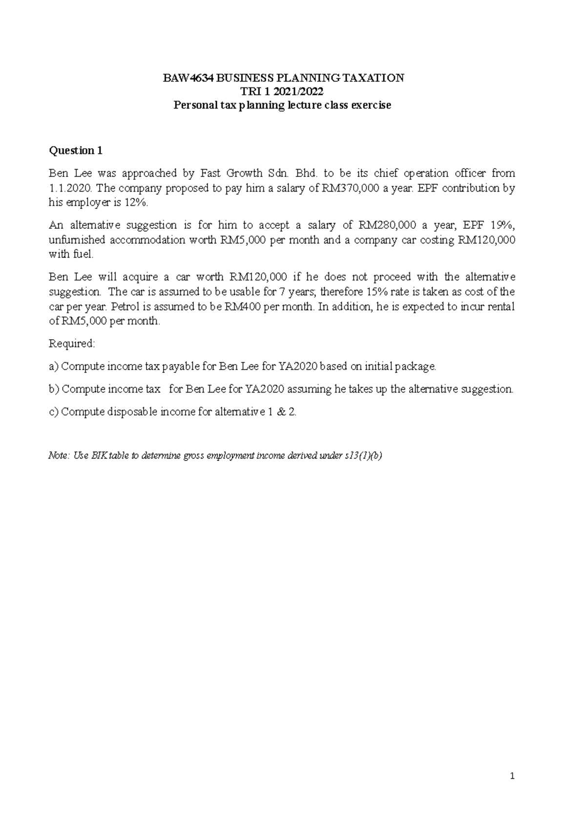 382119 Personal tax planning class exe Q Student copy BAW4634 BUSINESS PLANNING TAXATION TRI 1