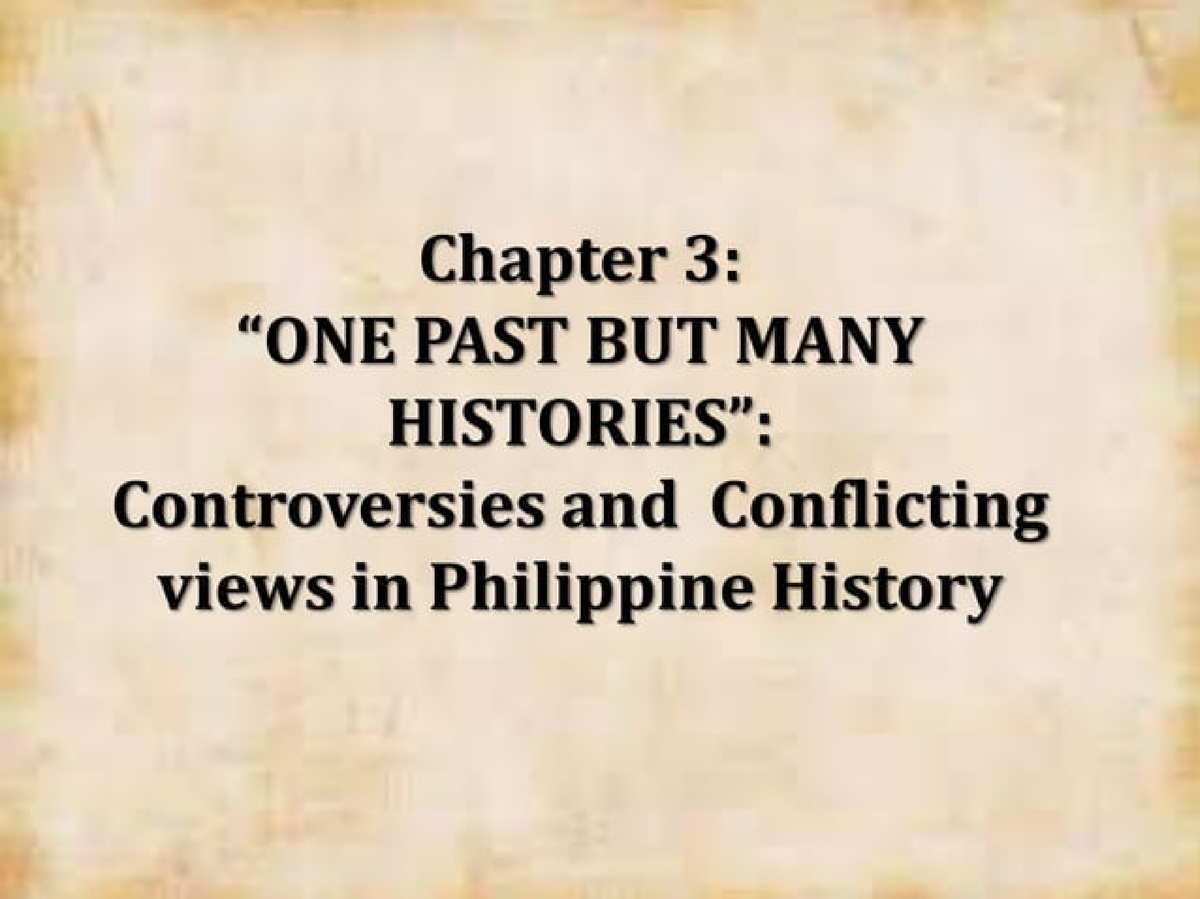 Readings In Philippine History Chapter 3 One Past But Many Histories ...