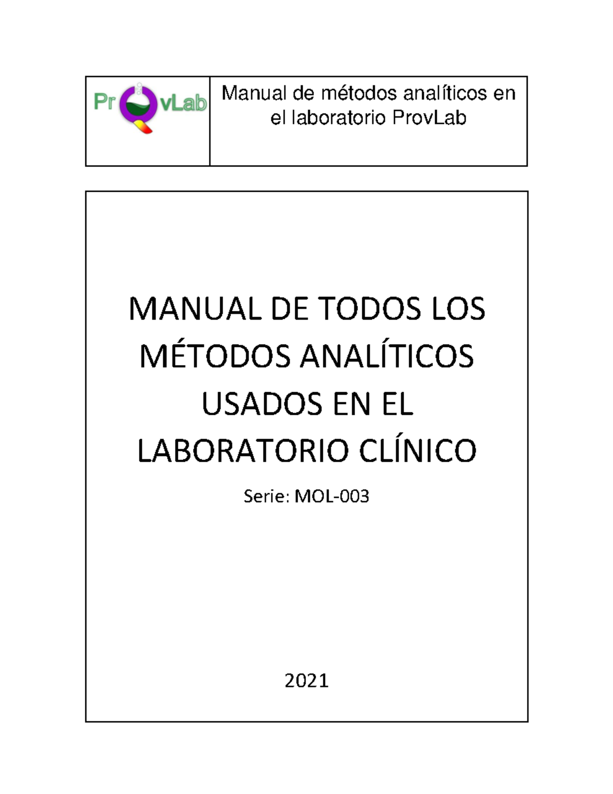 Manual DE Todos LOS Métodos Analíticos Usados EN EL Laboratorio Clínico ...