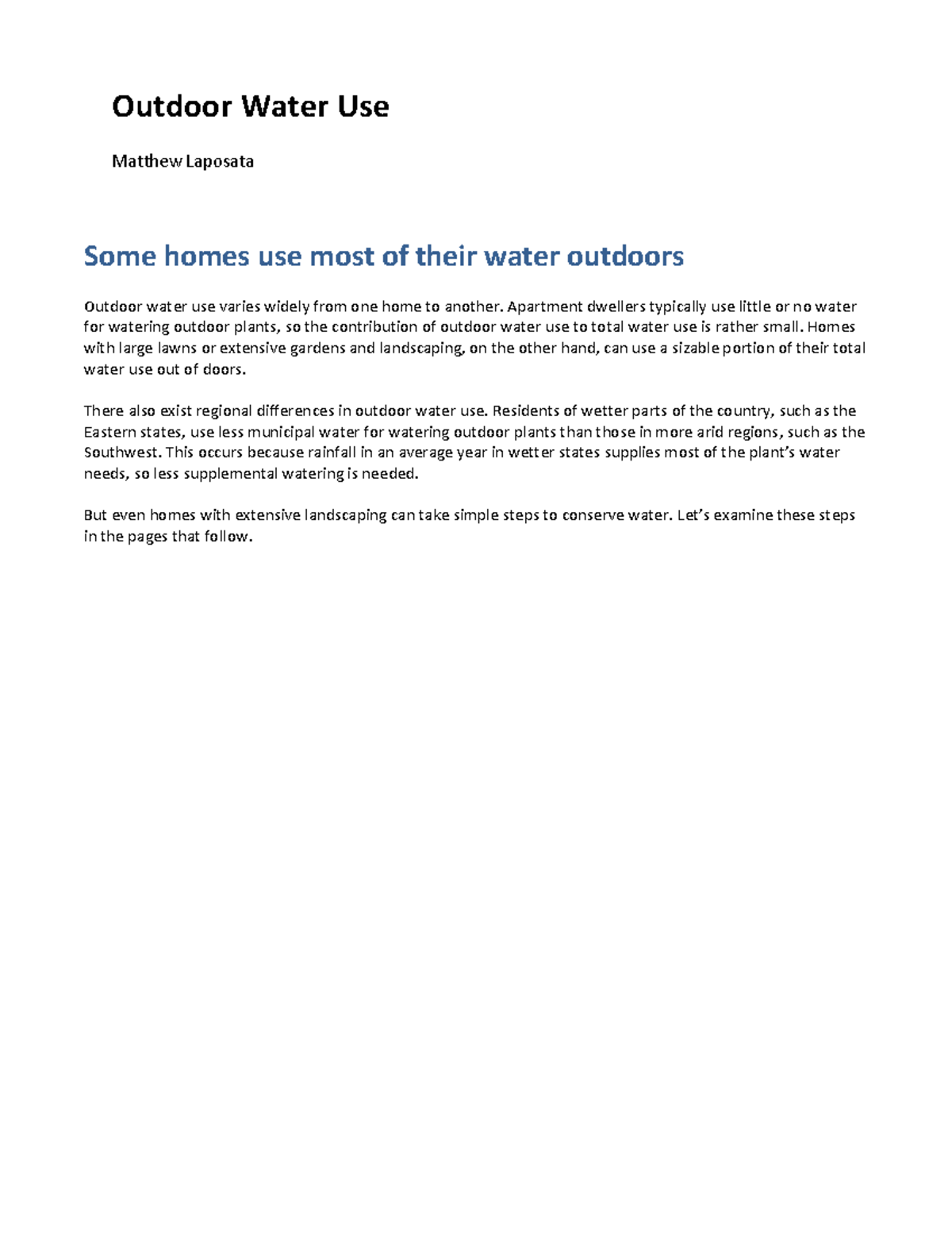 Outdoorwateruse Heavily stated information in this lecture, was