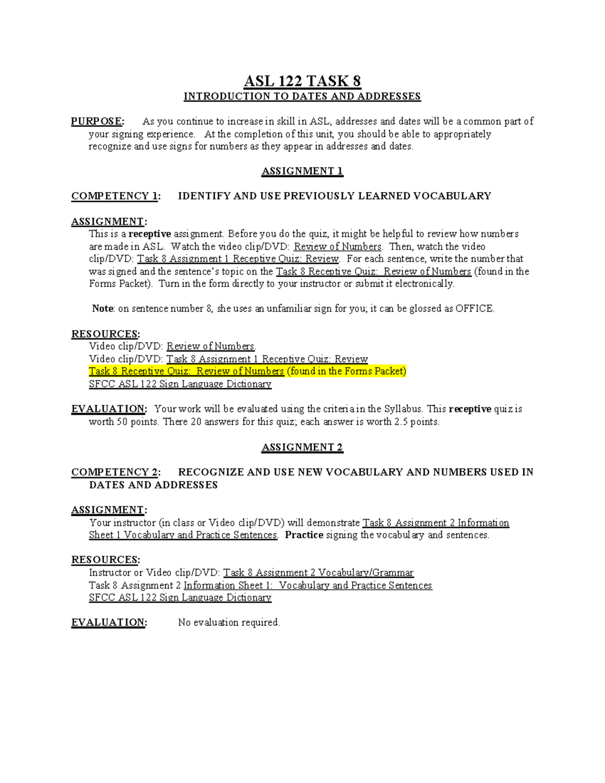 ASL 122 TASK 8 American Sign Language ASL 122 TASK 8 INTRODUCTION